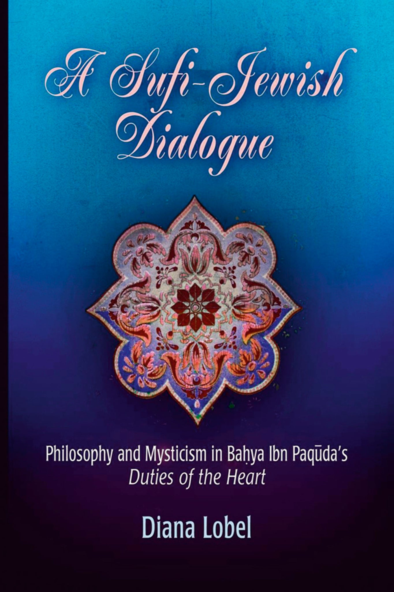 A Sufi-Jewish Dialogue