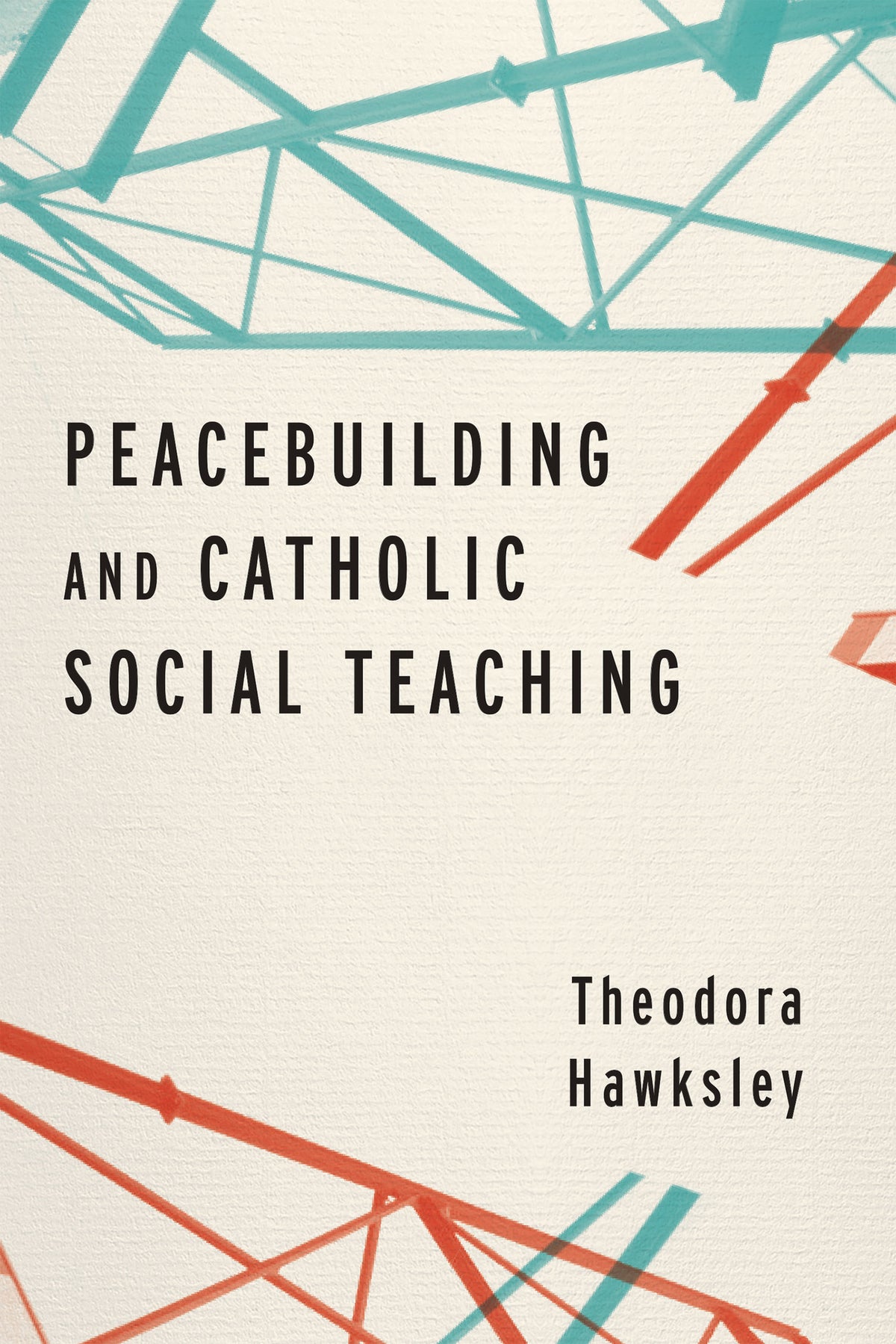 Cover image for Peacebuilding and Catholic Social Teaching ISBN 9780268108465