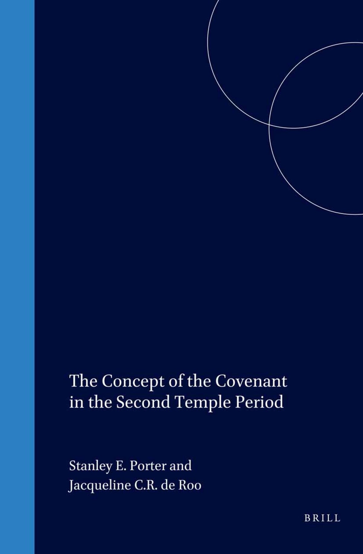 Cover image for The Concept of the Covenant in the Second Temple Period ISBN 9789004116092