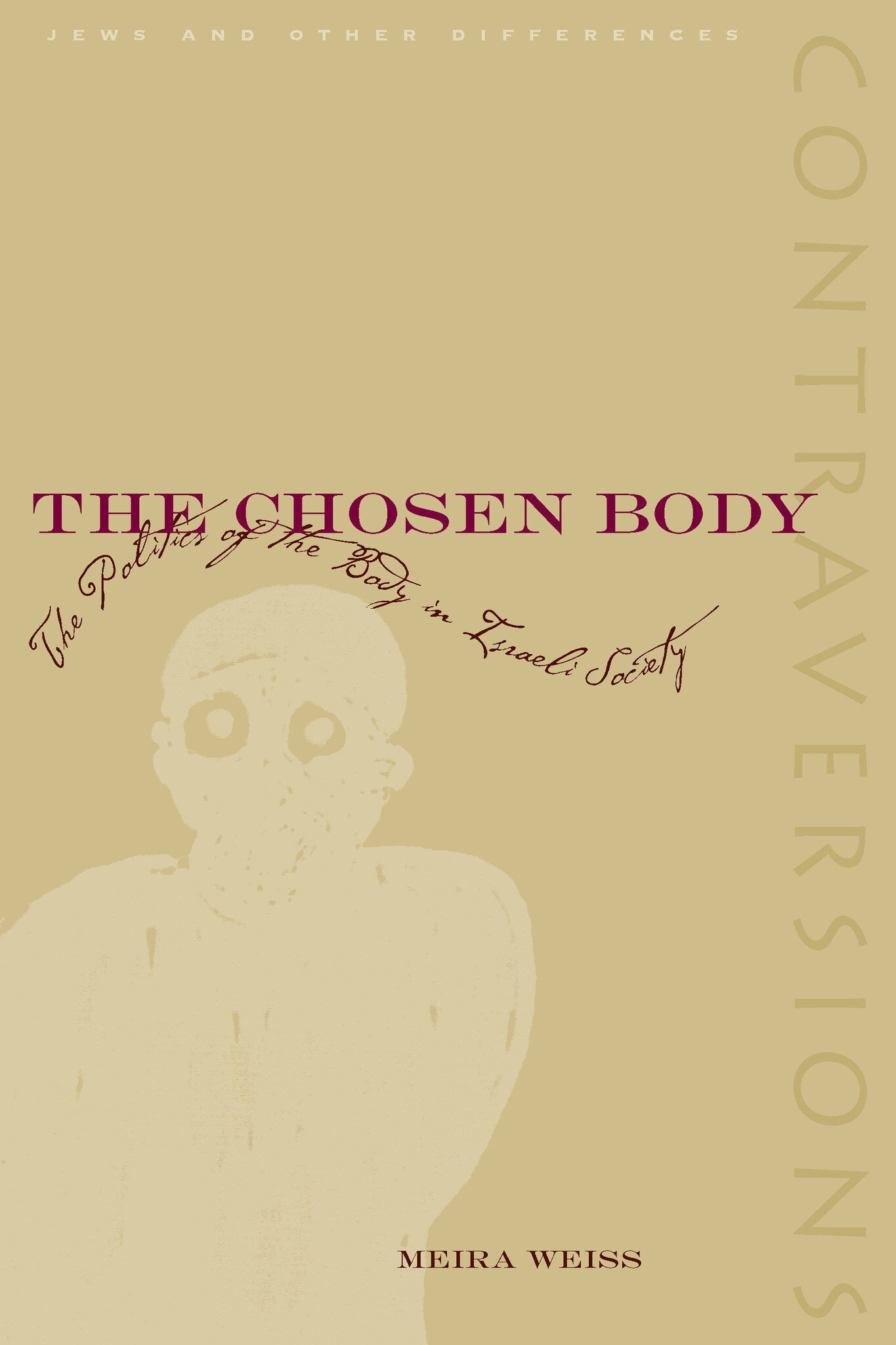 Cover image for The Chosen Body ISBN 9780804732727