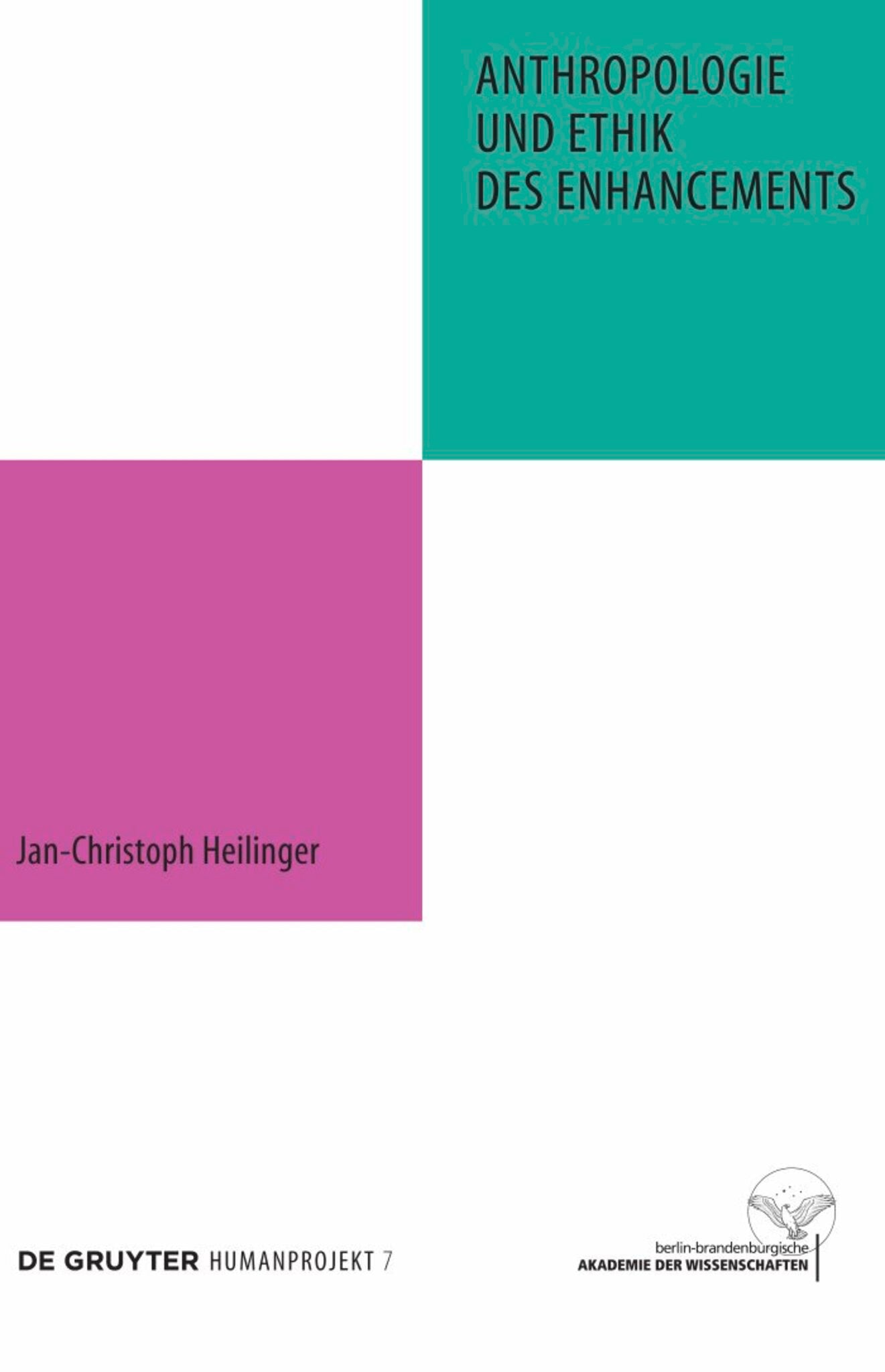 Anthropologie und Ethik des Enhancements