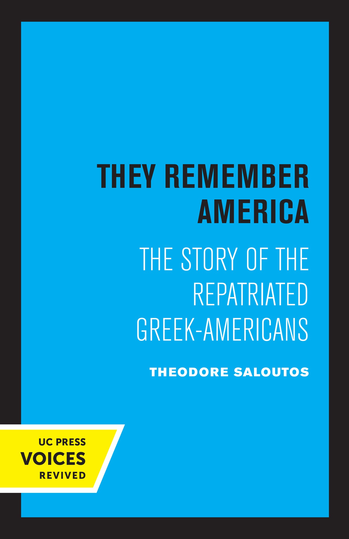 Cover image for They Remember America ISBN 9780520350007