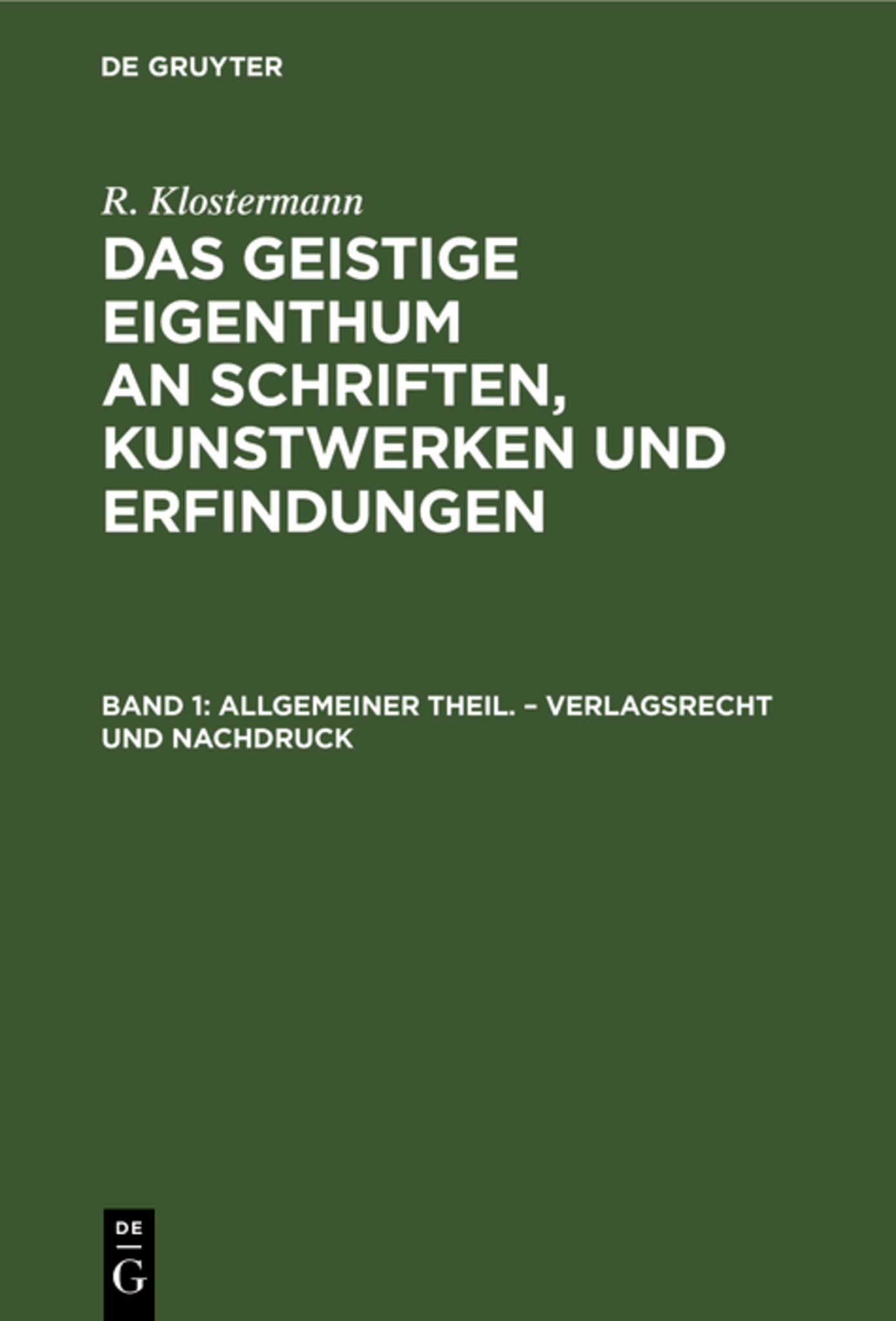 Allgemeiner Theil. – Verlagsrecht und Nachdruck