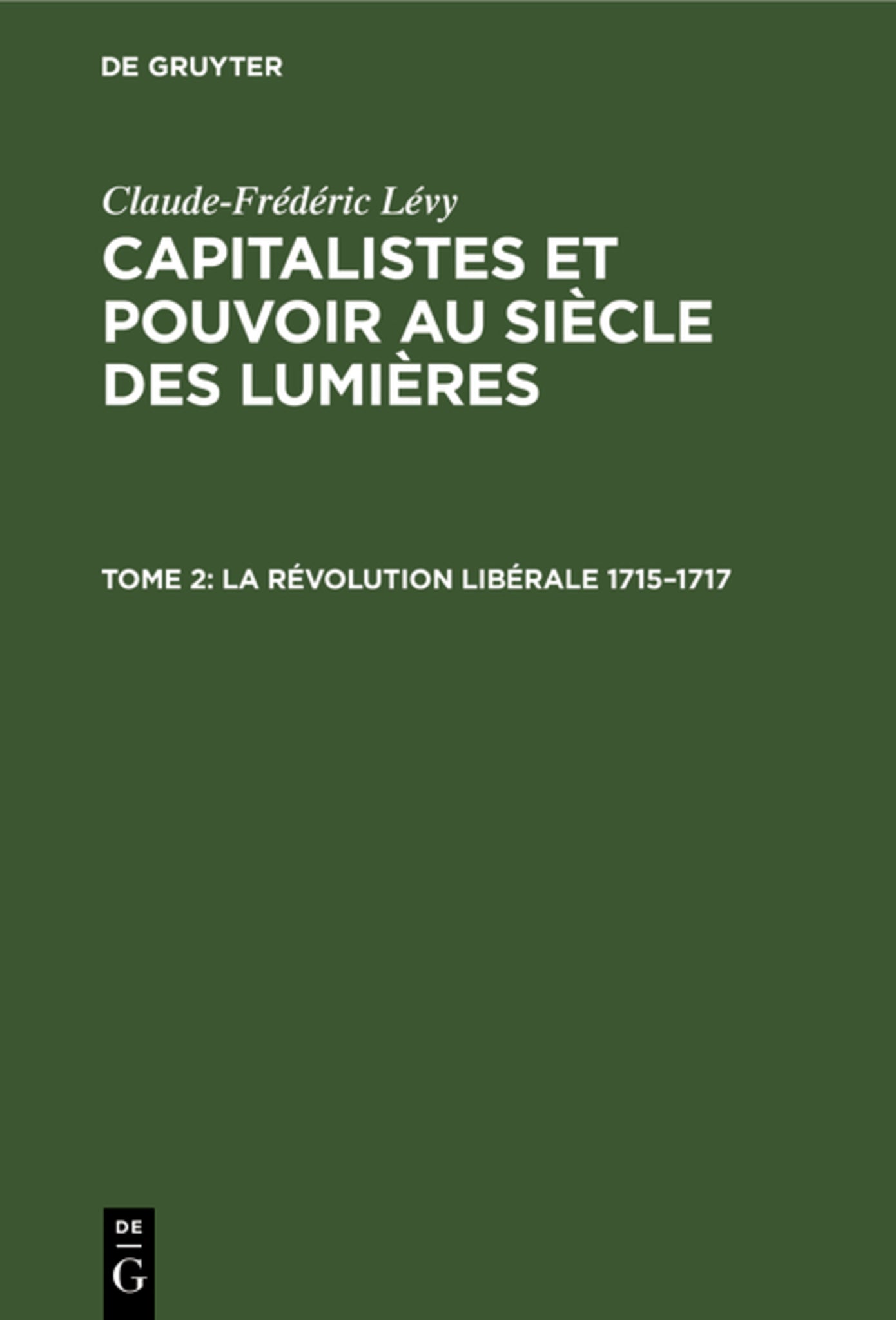 La révolution libérale 1715–1717