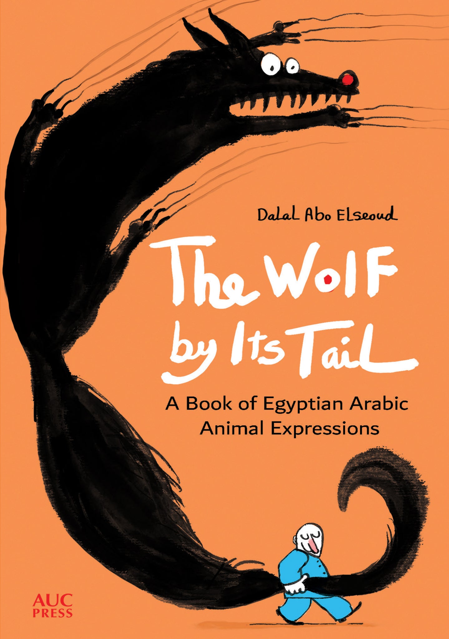The Wolf by Its Tail