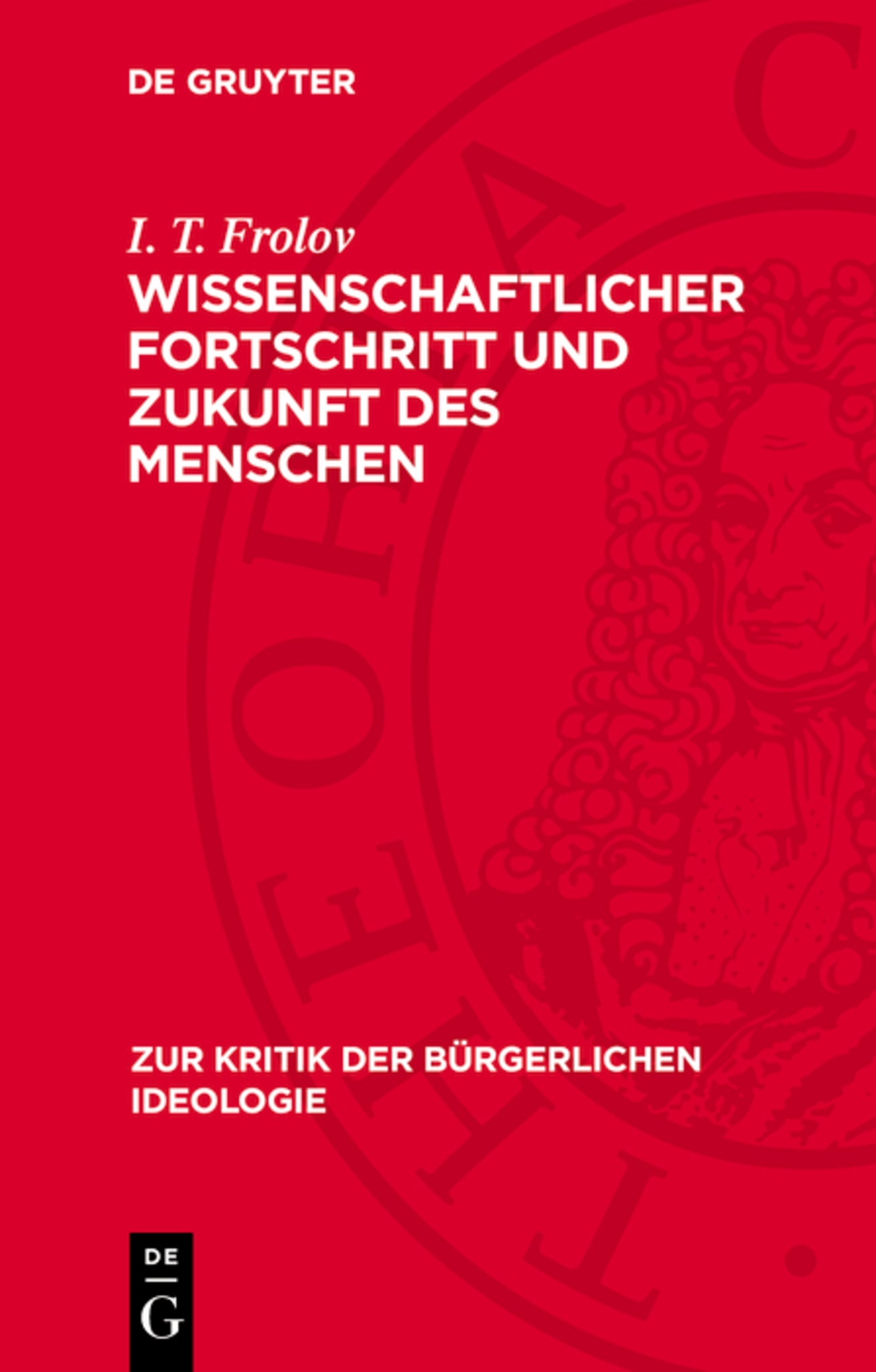 Wissenschaftlicher Fortschritt und Zukunft des Menschen