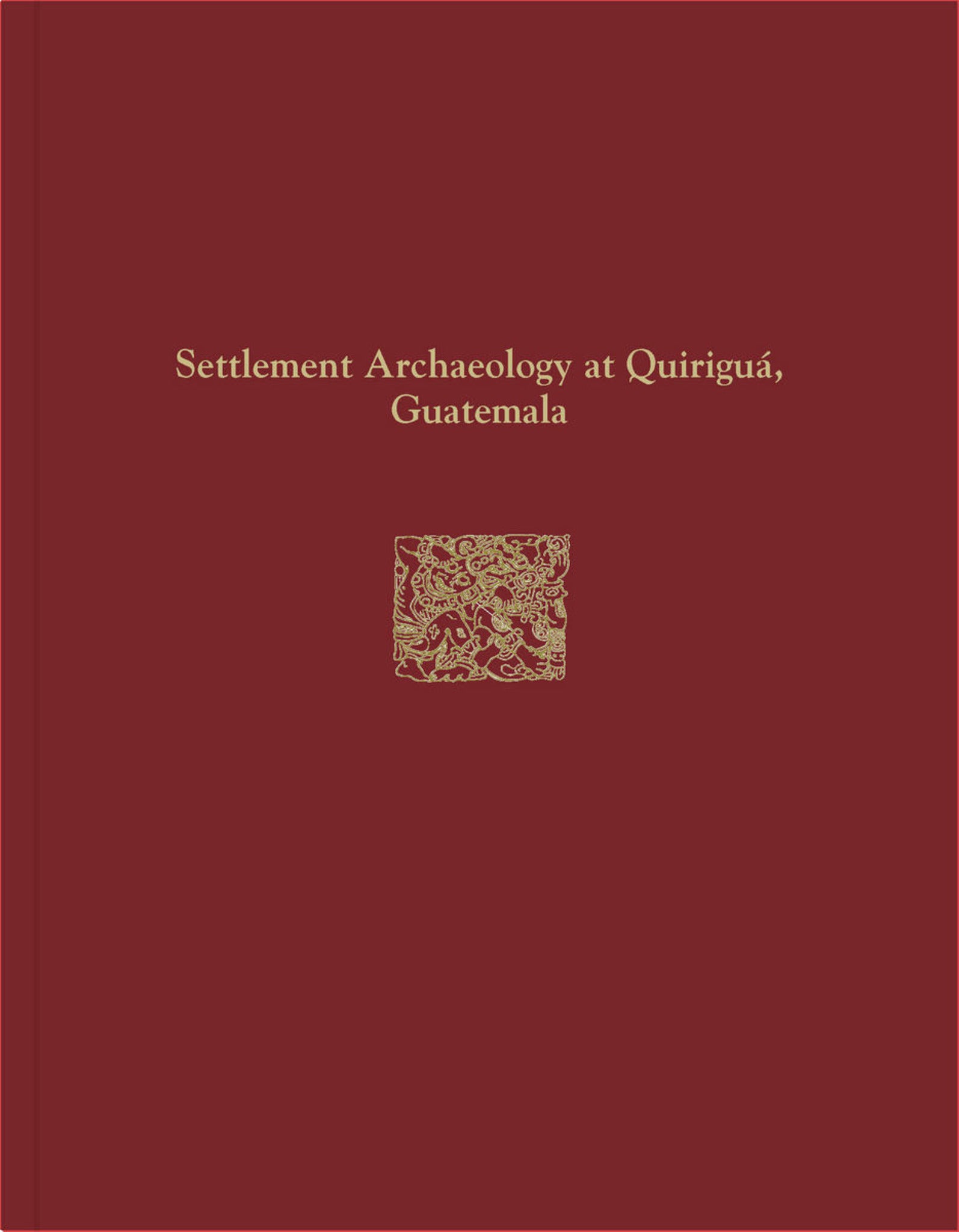 Quiriguá Reports, Volume IV