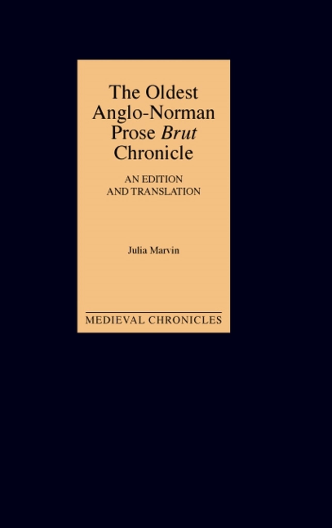 Cover image for The Oldest Anglo-Norman Prose Brut Chronicle ISBN 9781843832744