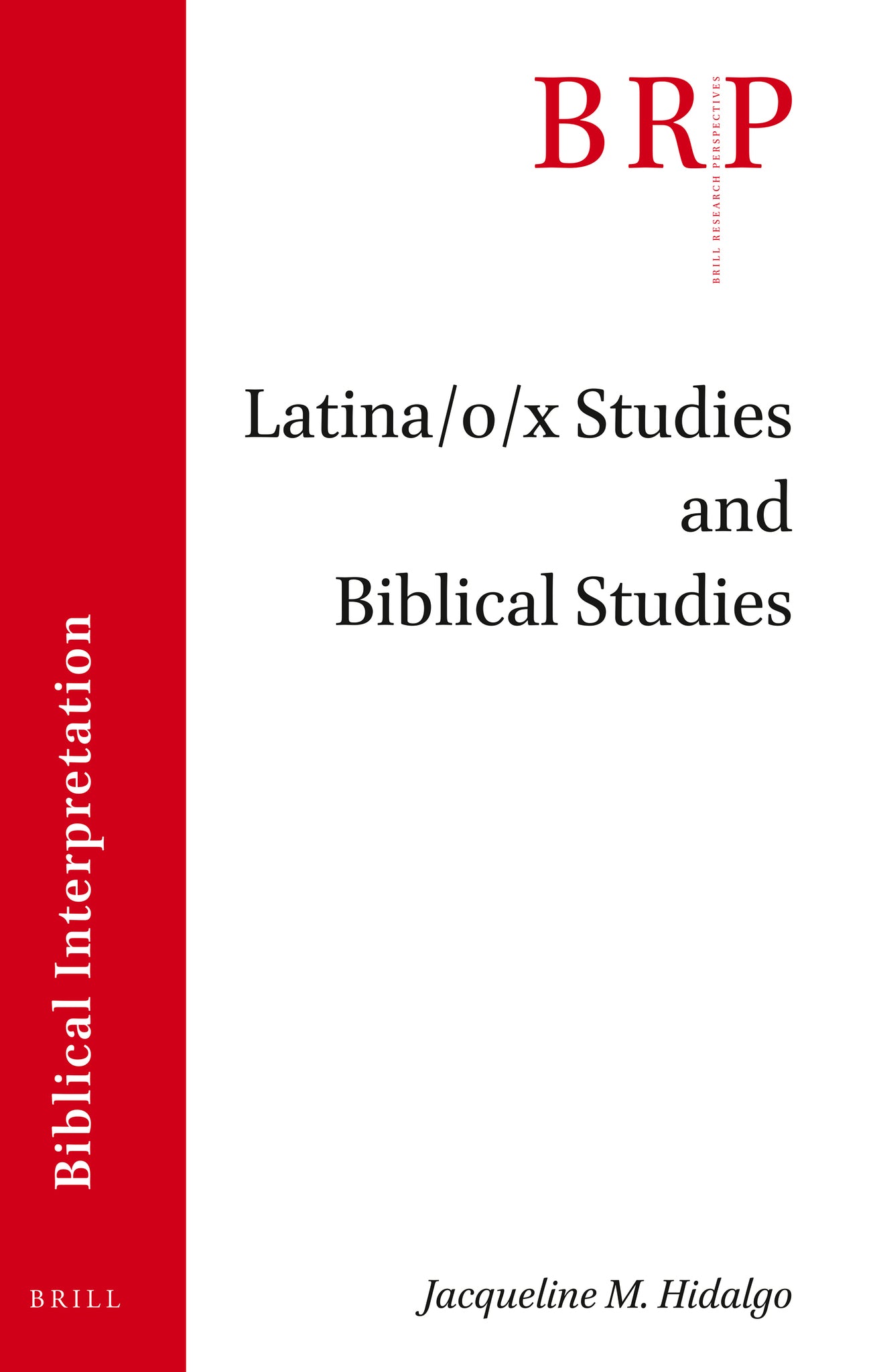 Latina/o/x Studies and Biblical Studies