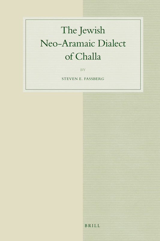 The Jewish Neo-Aramaic Dialect of Challa