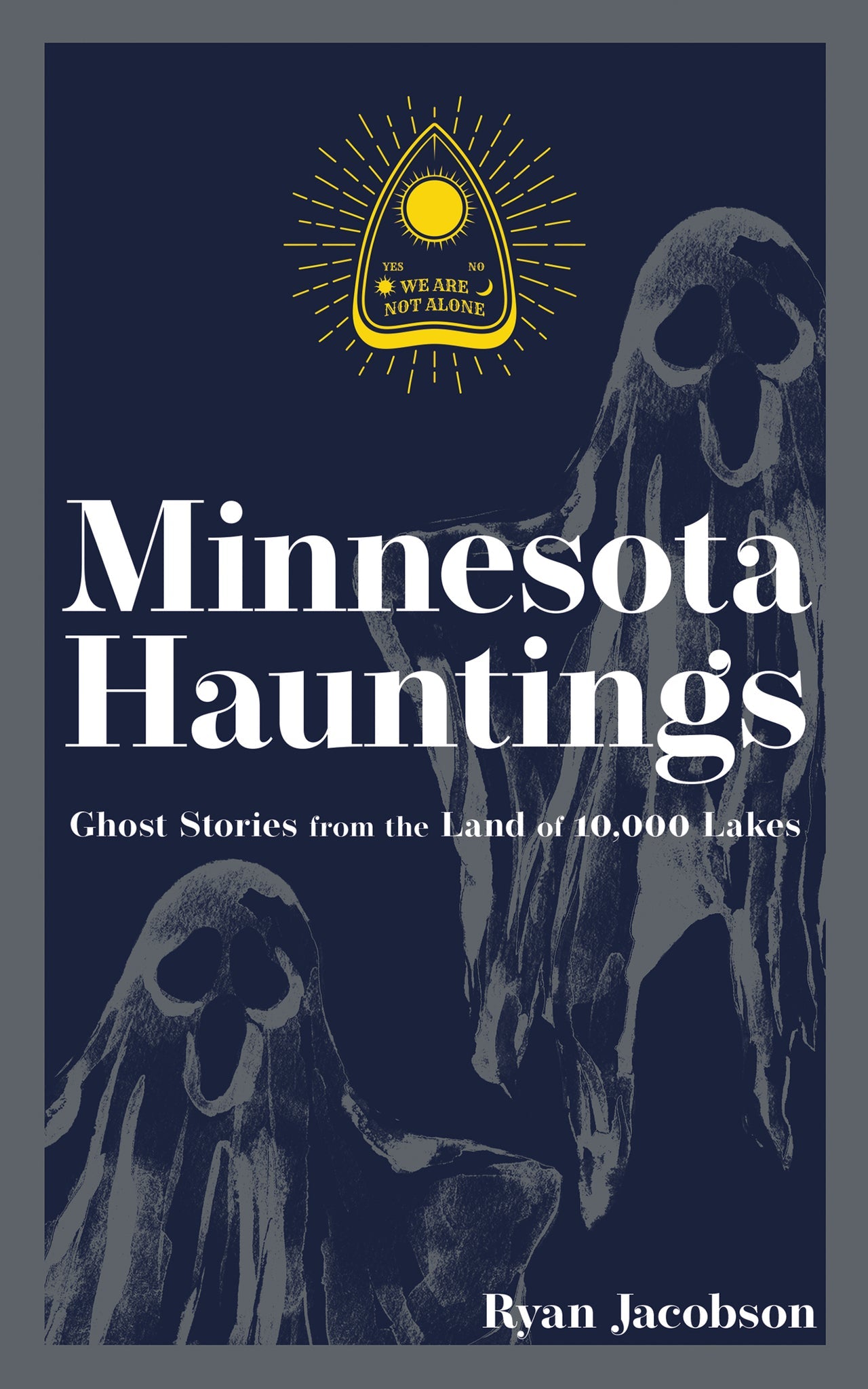 Cover image for Minnesota Hauntings ISBN 9781647553180