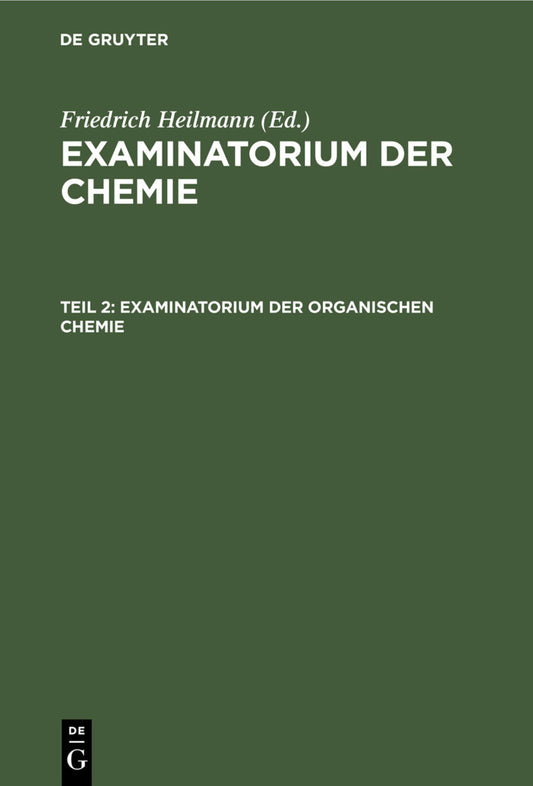 Examinatorium der organischen Chemie