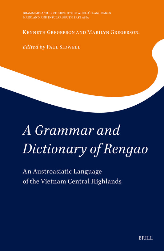 A Grammar and Dictionary of Rengao