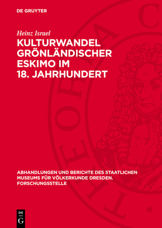 Kulturwandel grönländischer Eskimo im 18. Jahrhundert