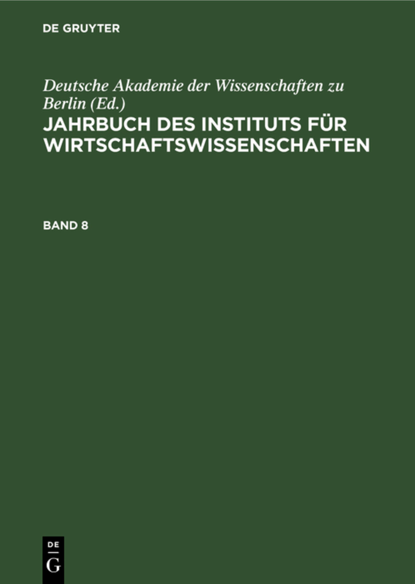 Jahrbuch des Instituts für Wirtschaftswissenschaften. Band 8