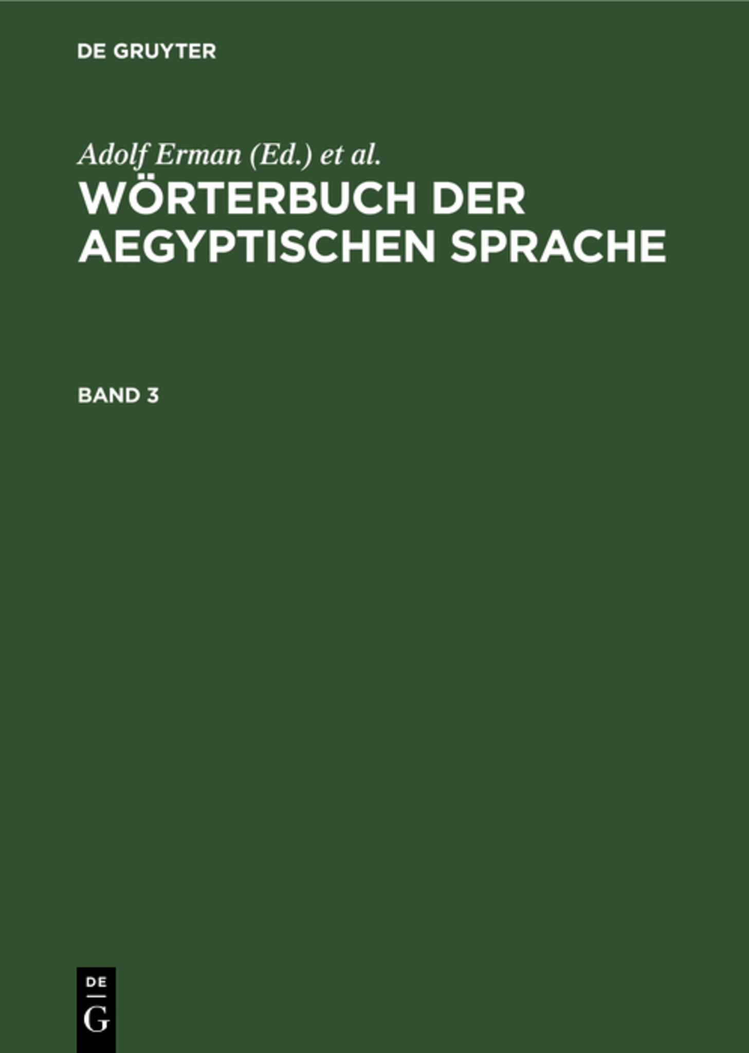Wörterbuch der aegyptischen Sprache. Band 3