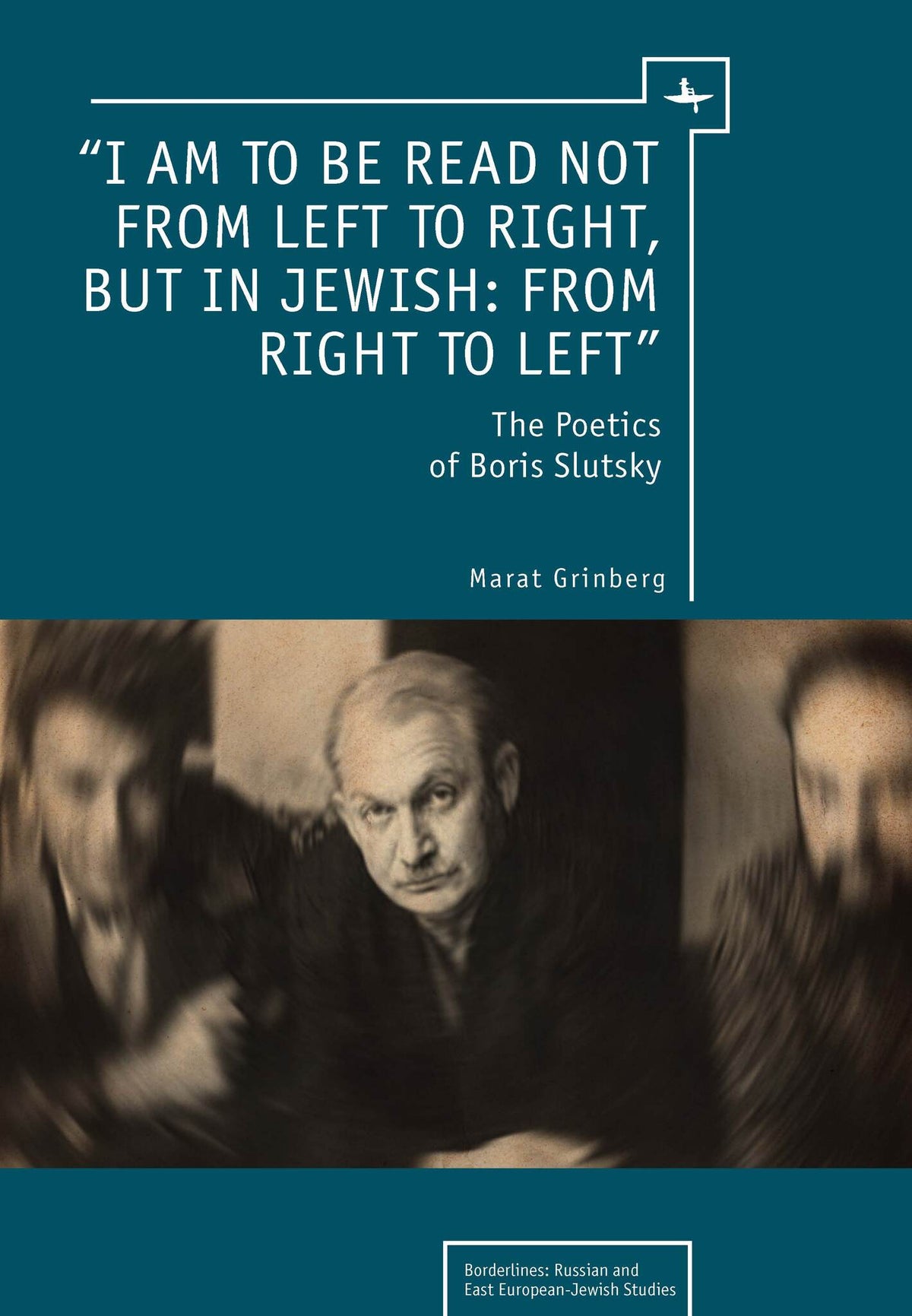 Cover image for “I am to be read not from left to right, but in Jewish: from right to left” ISBN 9781618112750