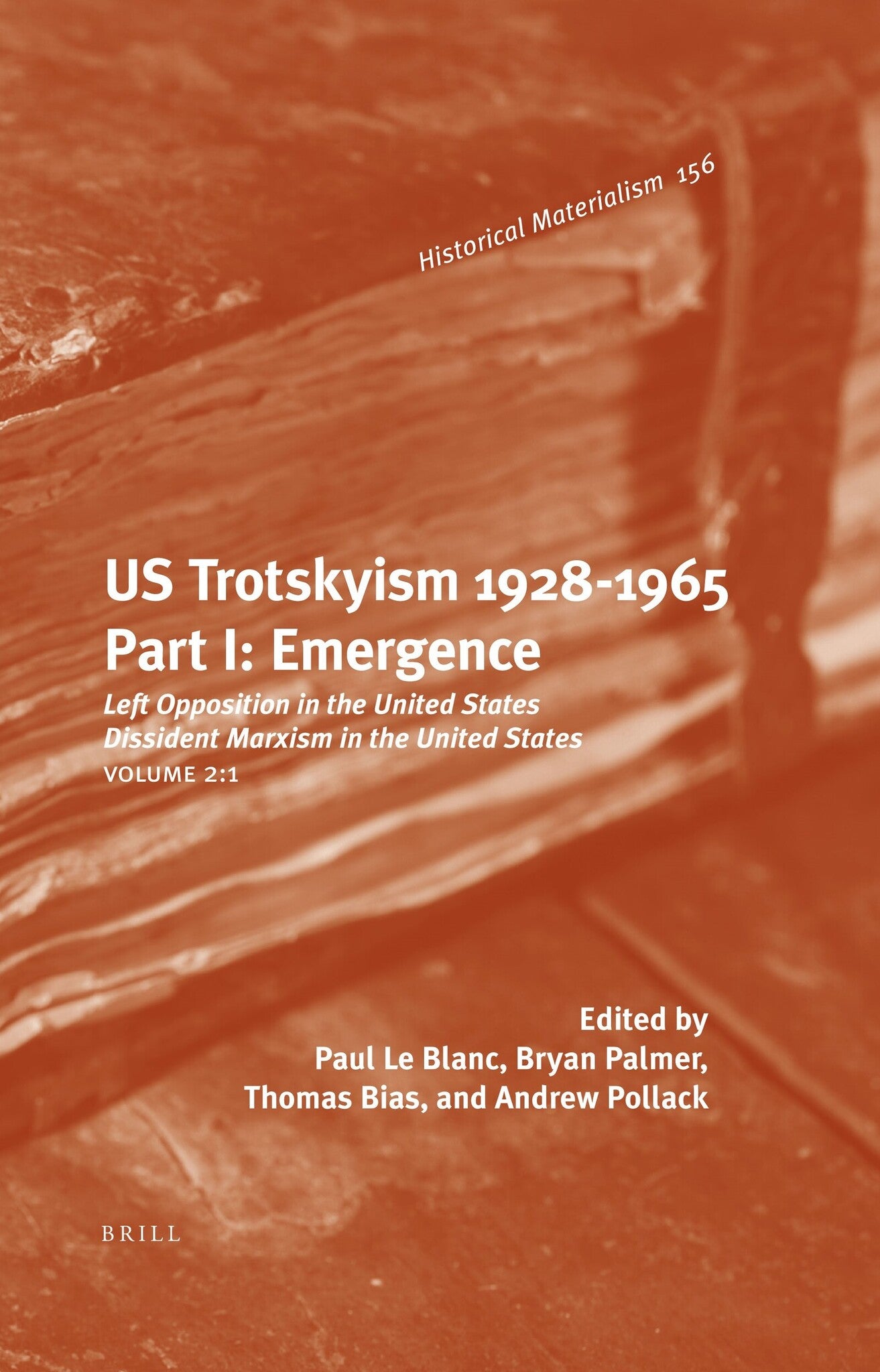 US Trotskyism 1928-1965. Part I: Emergence