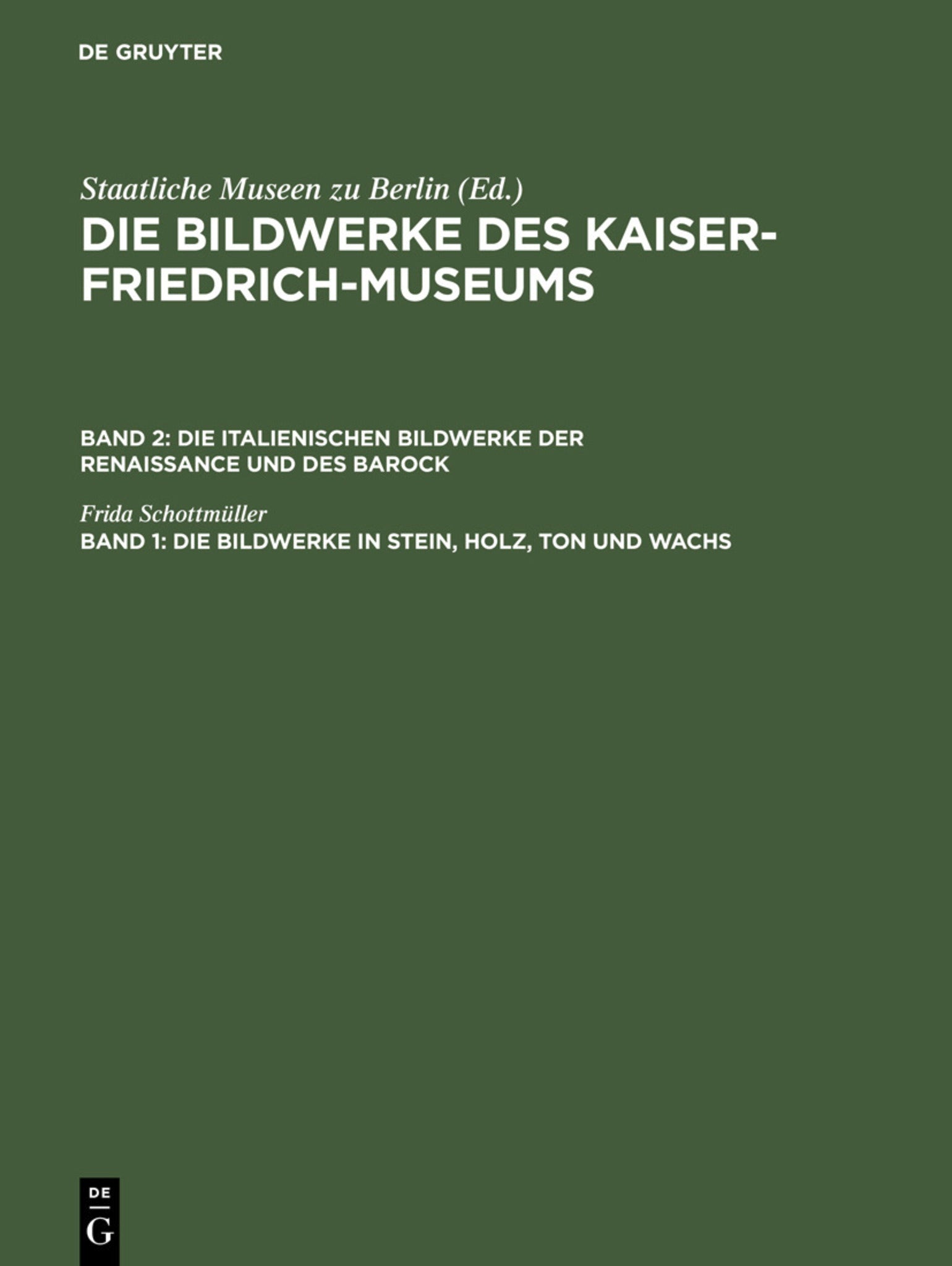 Die Bildwerke in Stein, Holz, Ton und Wachs