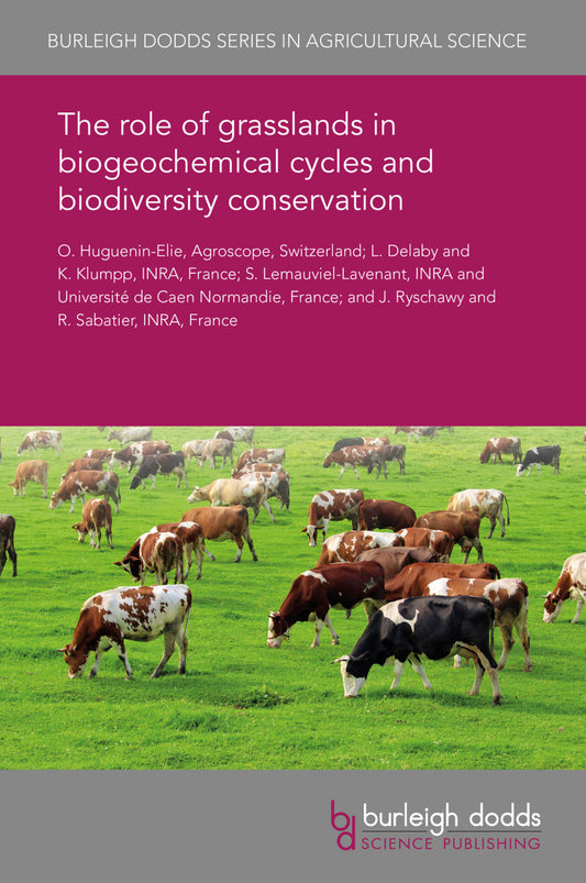 The role of grasslands in biogeochemical cycles and biodiversity conservation