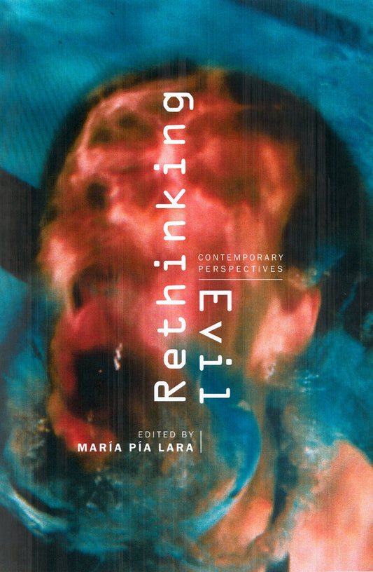 Rethinking Evil