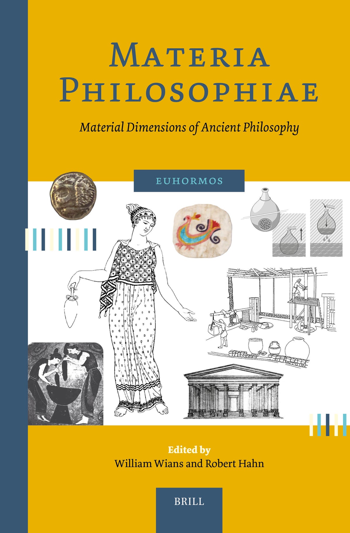 Cover image for Materia Philosophiae. Material Dimensions of Ancient Philosophy ISBN 9789004694415