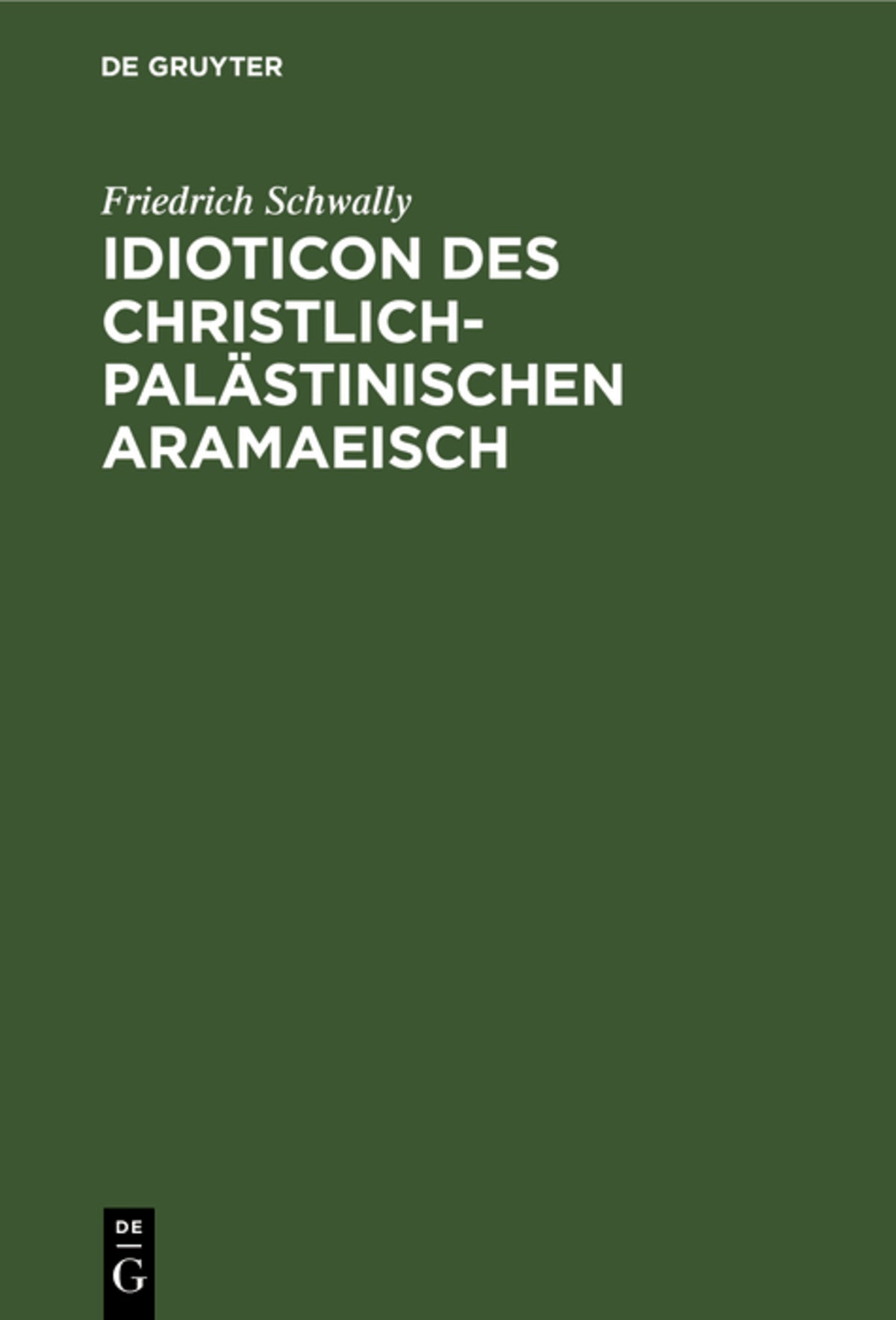 Idioticon des christlich-palästinischen Aramaeisch