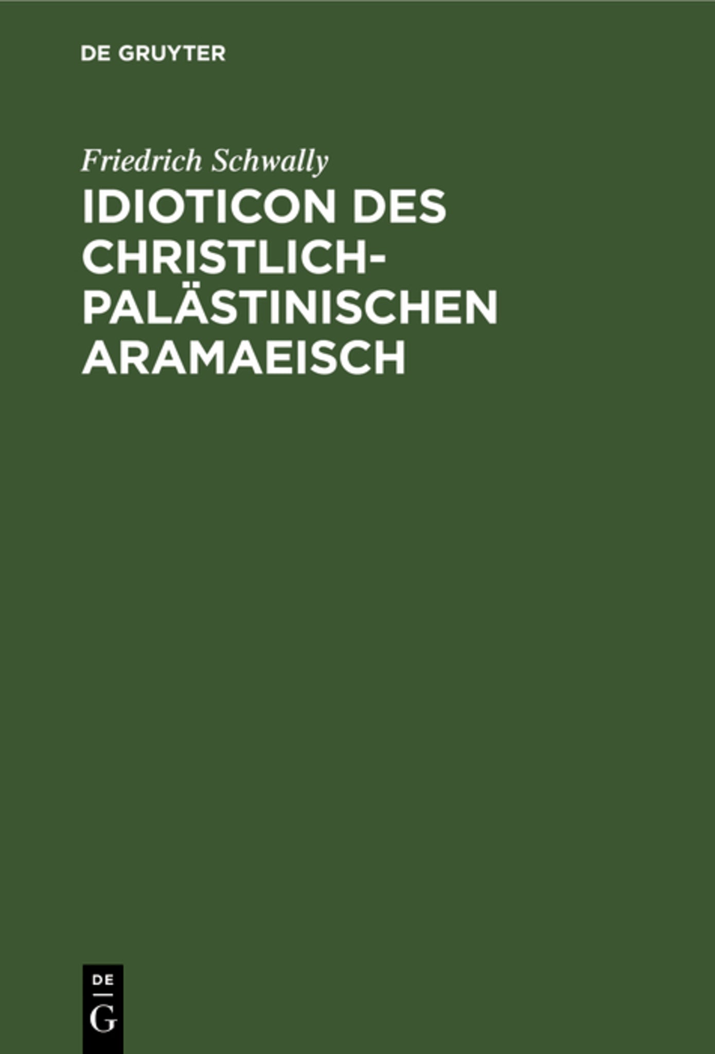 Idioticon des christlich-palästinischen Aramaeisch