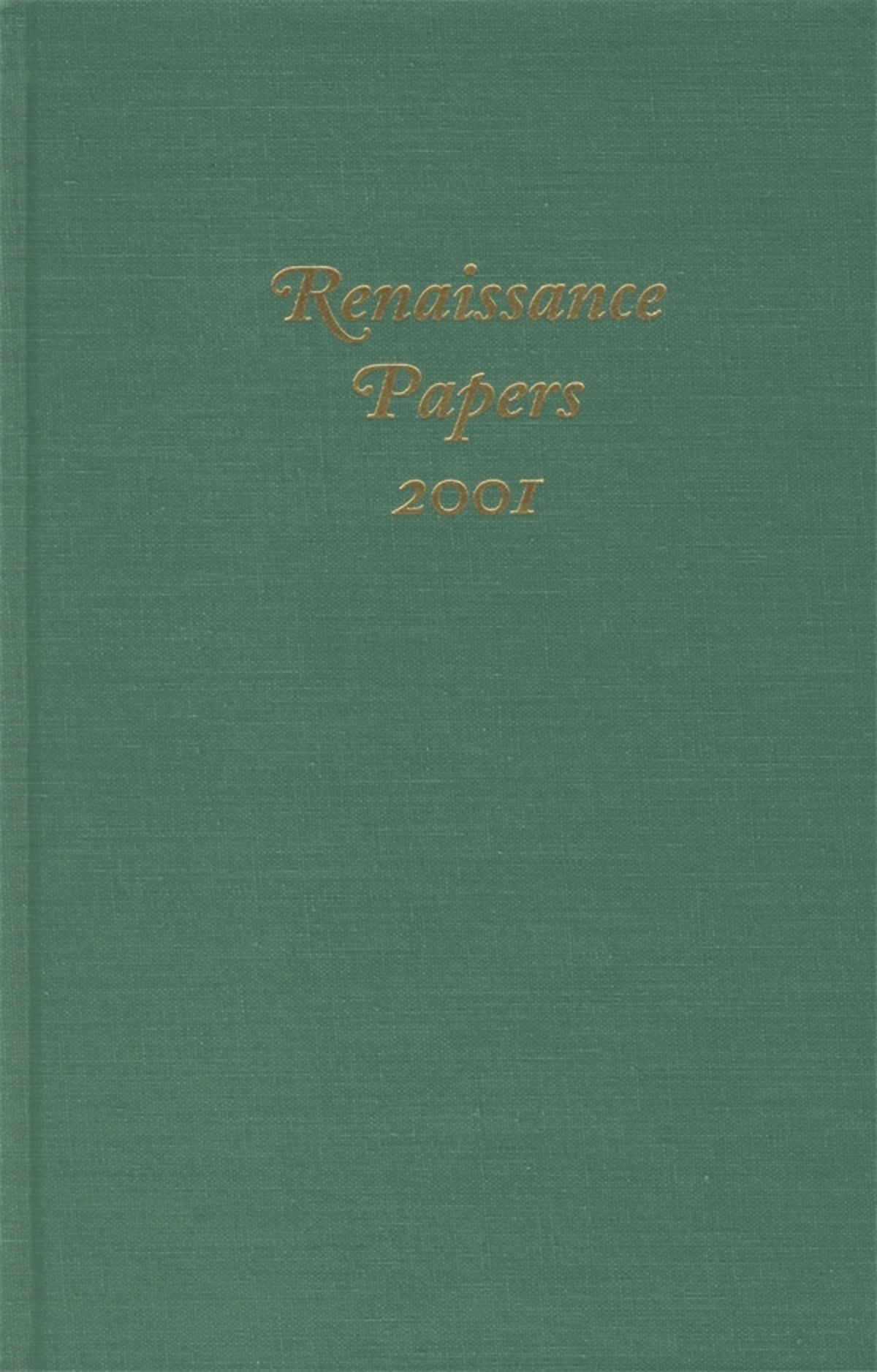 Cover image for Renaissance Papers 2001 ISBN 9781571132536