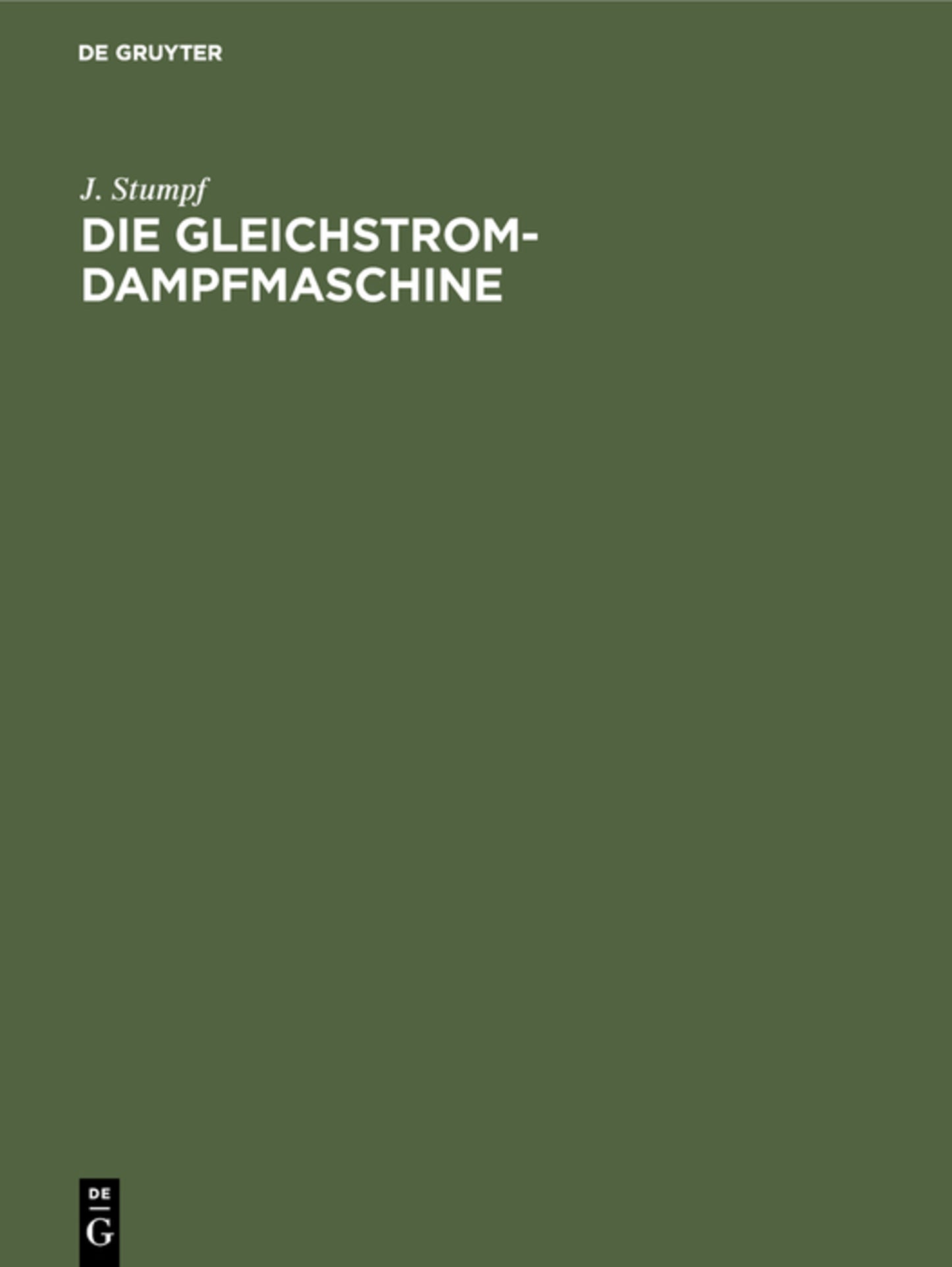 Die Gleichstrom-Dampfmaschine