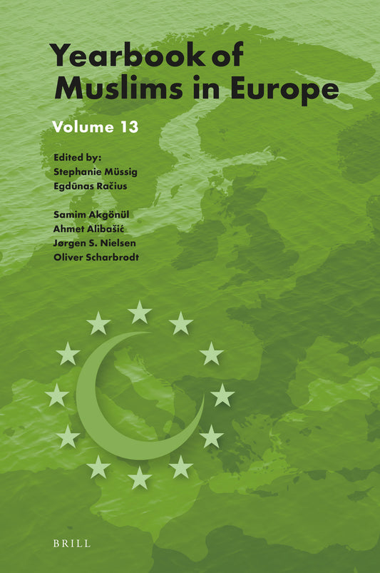 Yearbook of Muslims in Europe, Volume 13