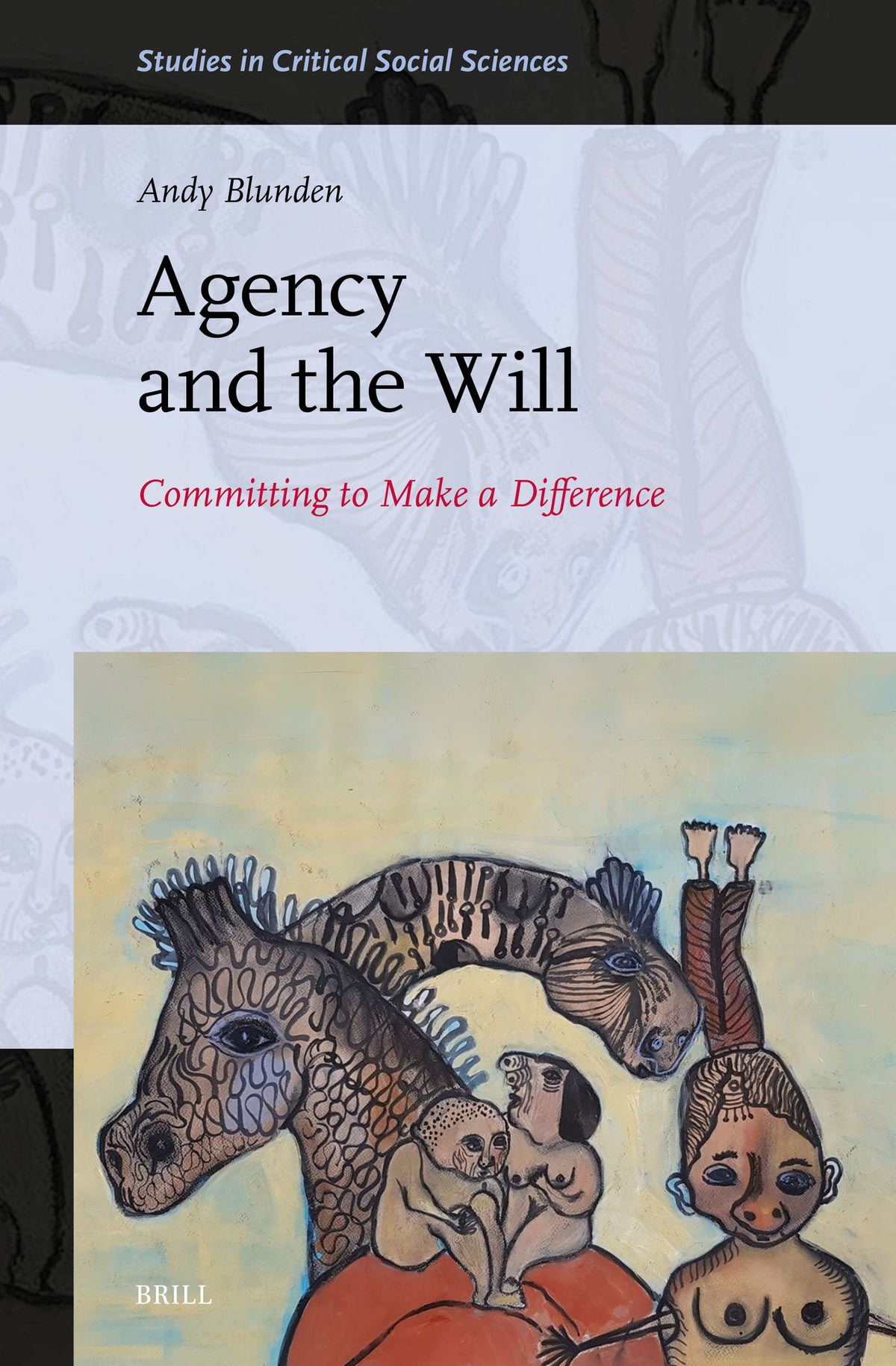 Cover image for Agency and the Will ISBN 9789004780248