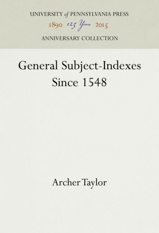 General Subject-Indexes Since 1548