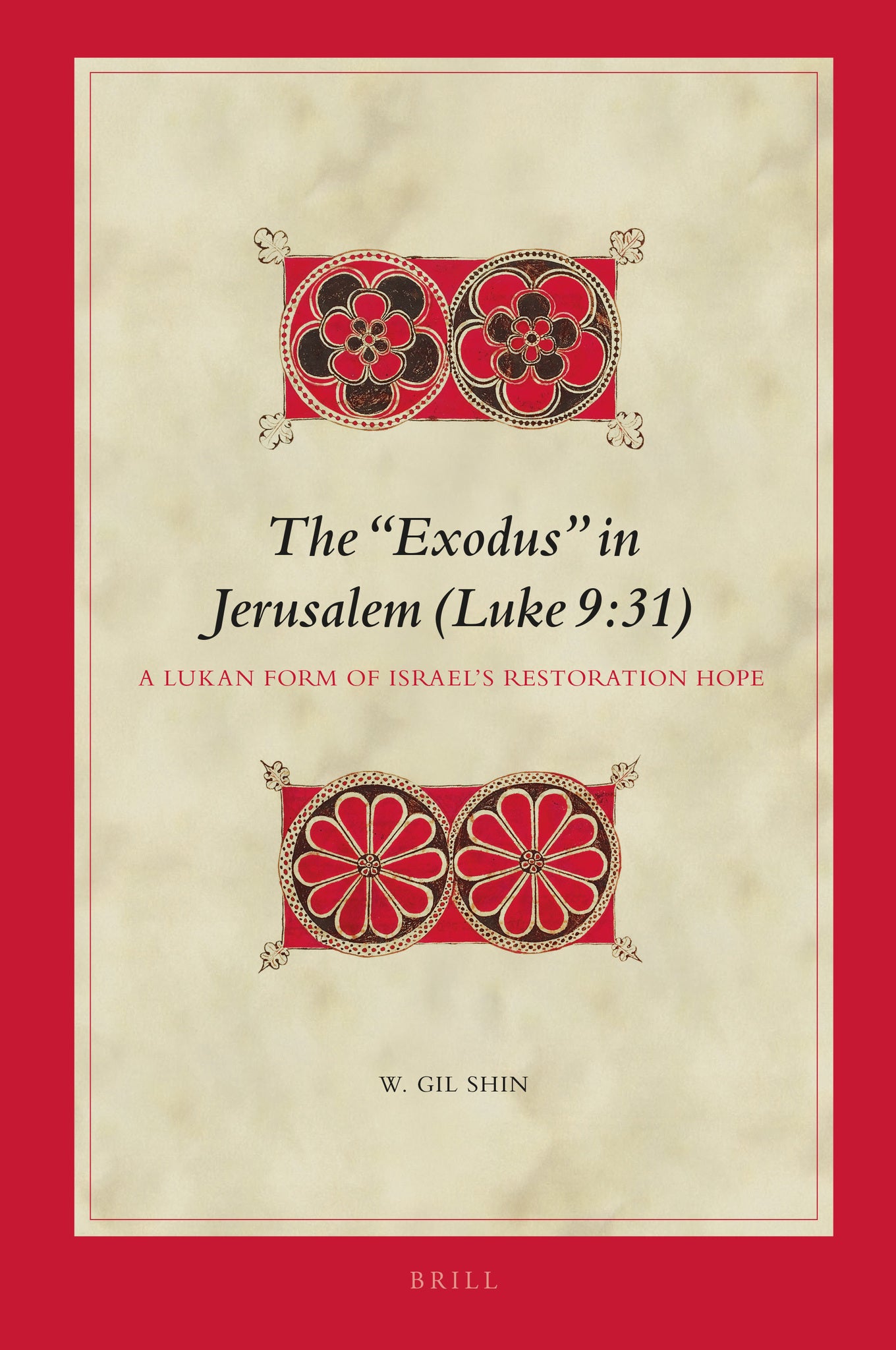 The “Exodus” in Jerusalem (Luke 9:31)