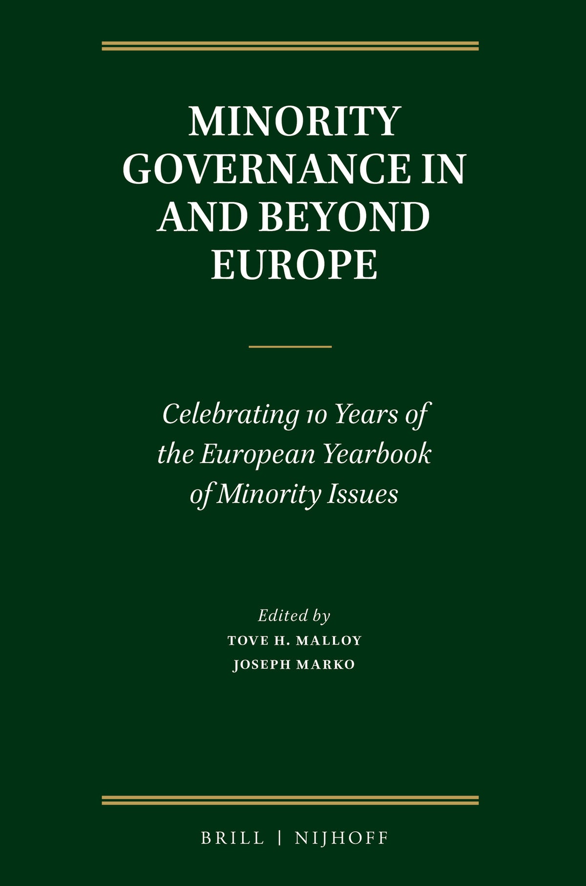 Cover image for Minority Governance in and beyond Europe ISBN 9789004276482