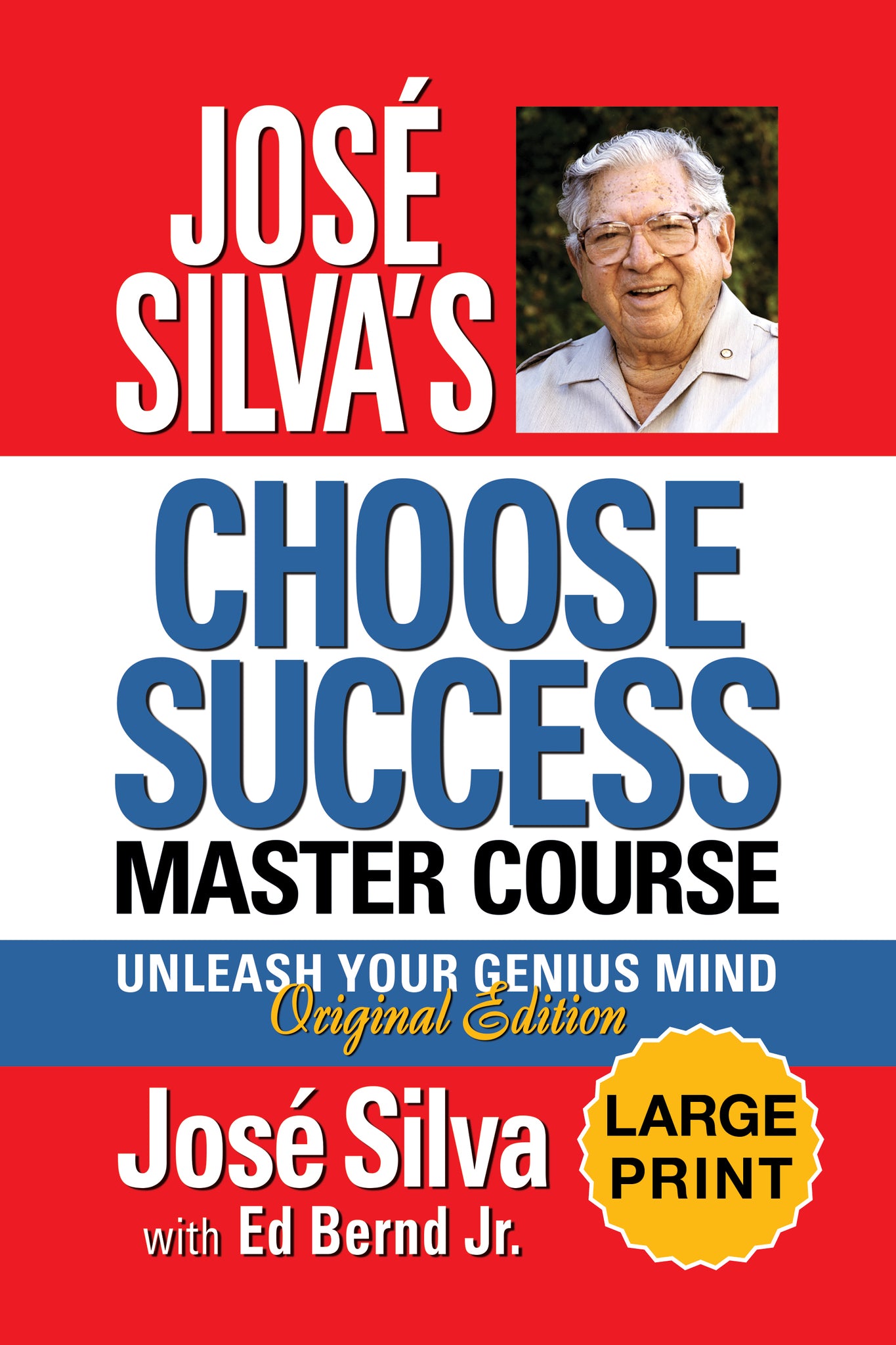 José Silva's Choose Success Master Course - Large Print Edition