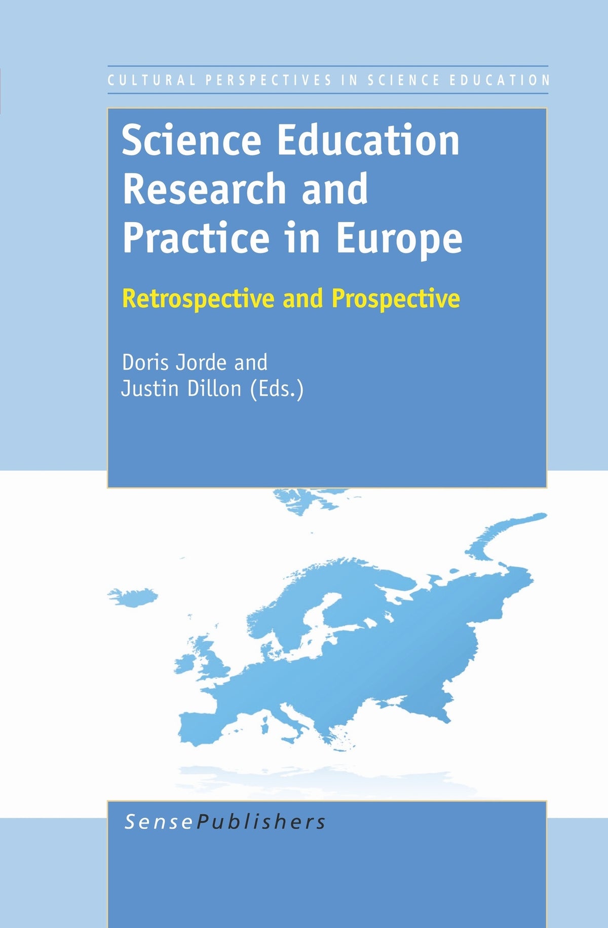 Cover image for Science Education Research and Practice in Europe ISBN 9789460918988