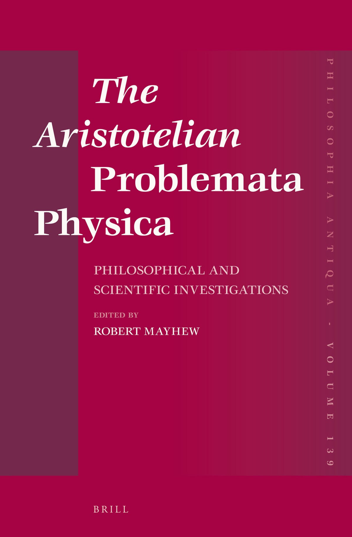 Cover image for The Aristotelian Problemata Physica ISBN 9789004280854