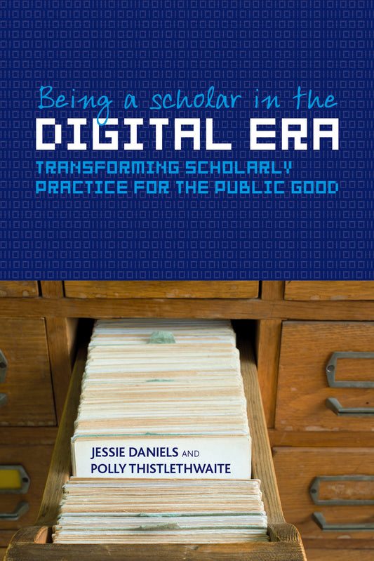 Being a Scholar in the Digital Era