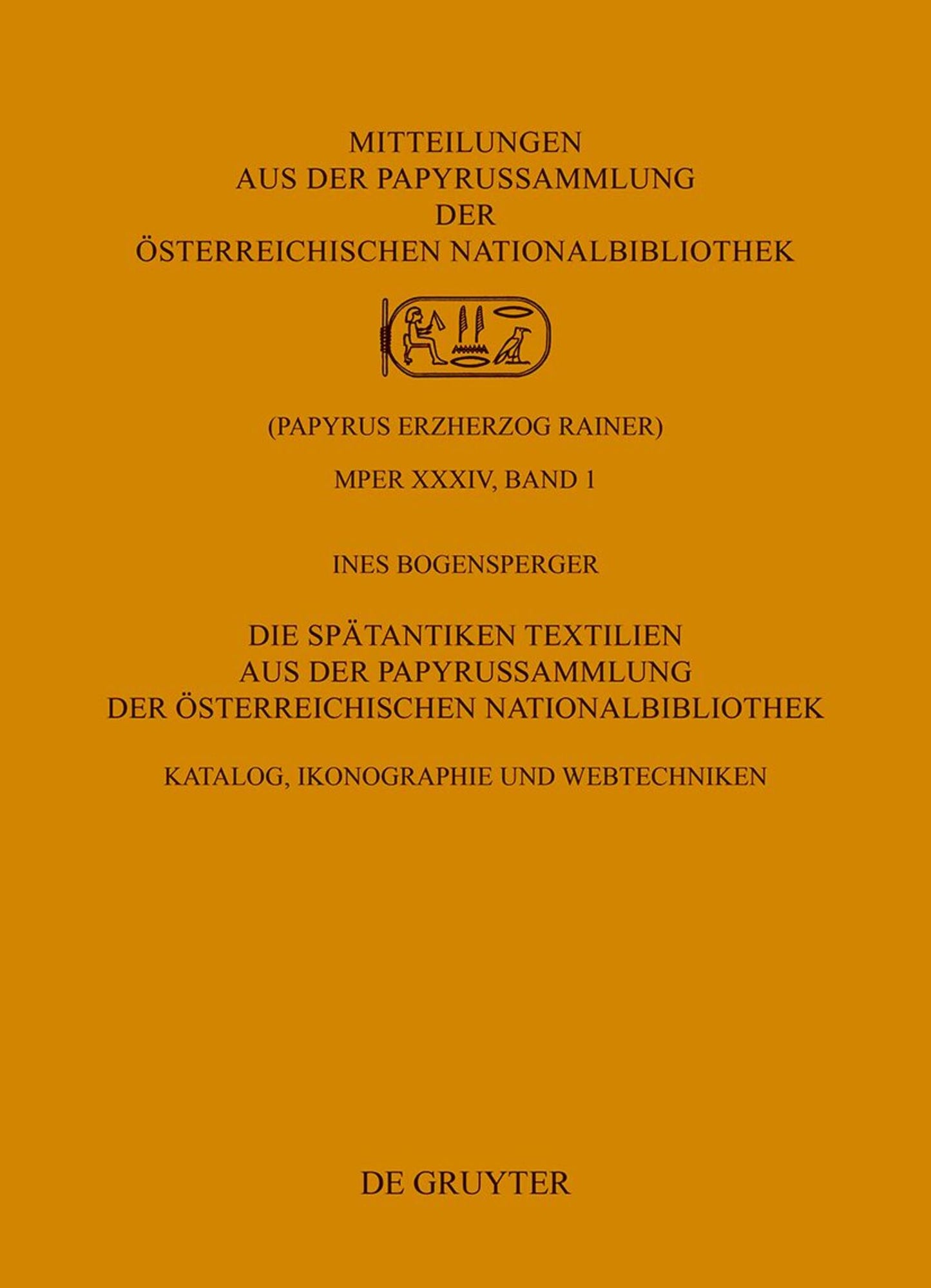 Die Spätantiken Textilien aus der Papyrussammlung der Österreichischen Nationalbibliothek