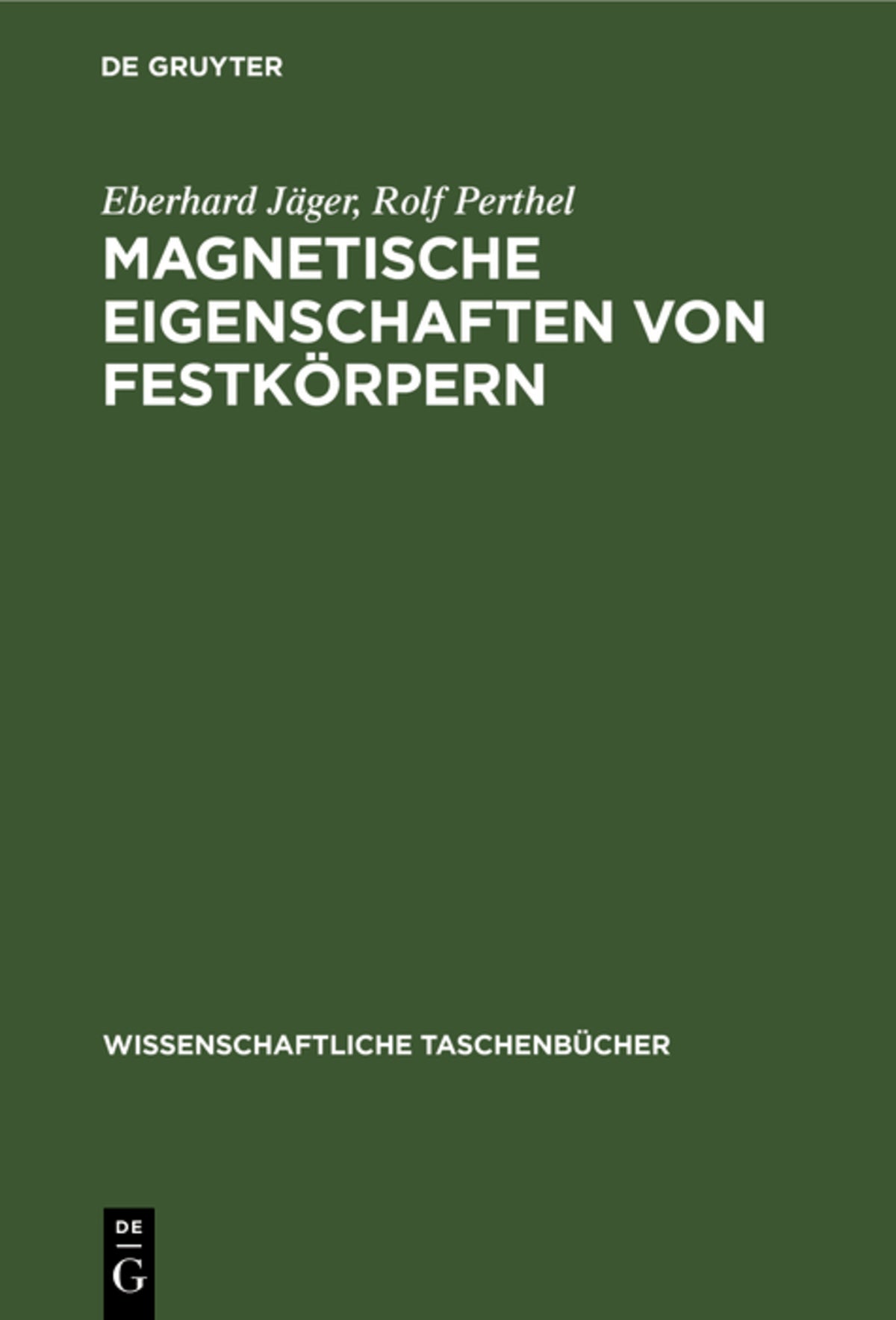 Cover image for Magnetische Eigenschaften von Festkörpern ISBN 9783112644379