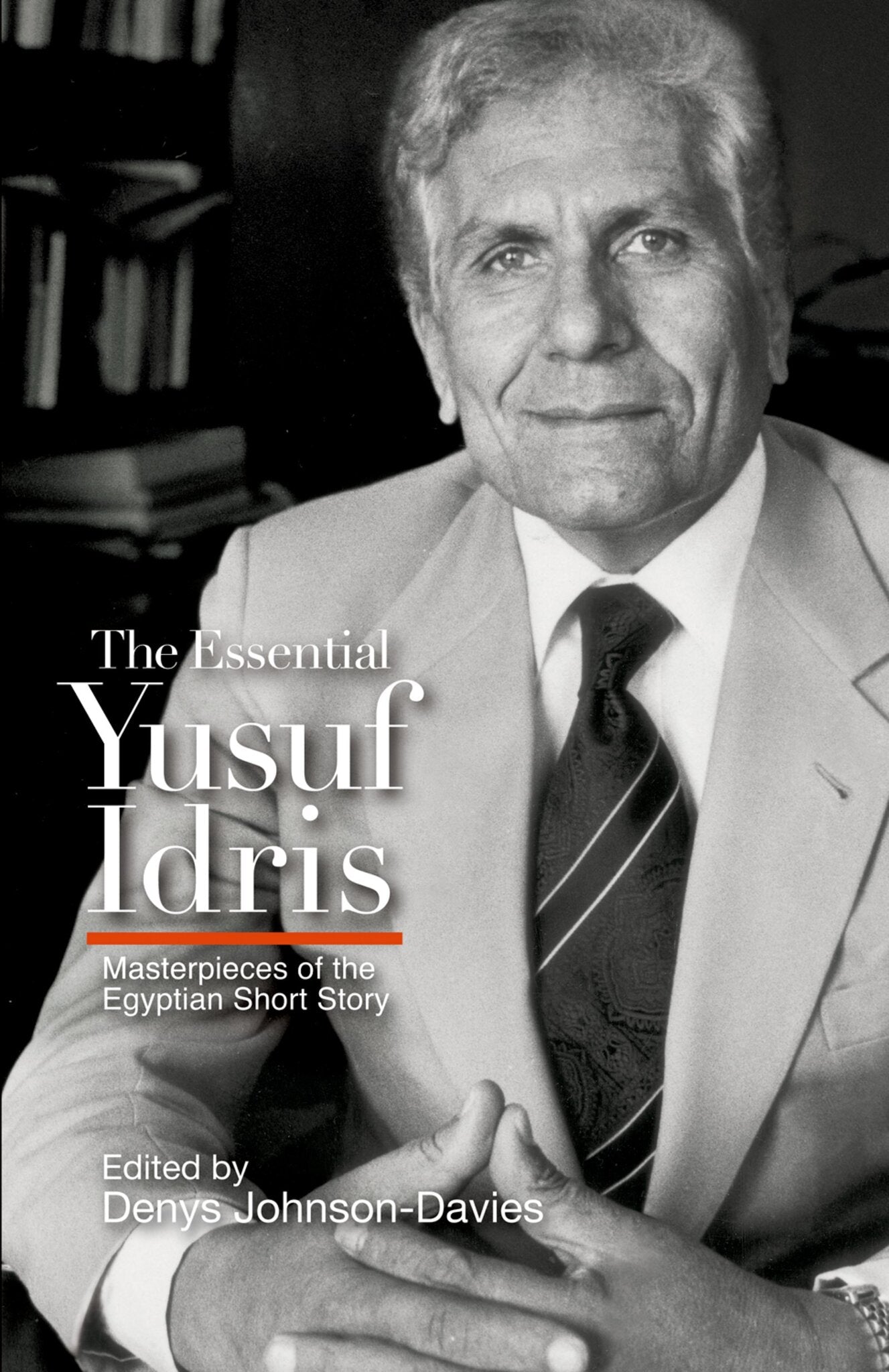Cover image for The Essential Yusuf Idris: ISBN 9781617971679