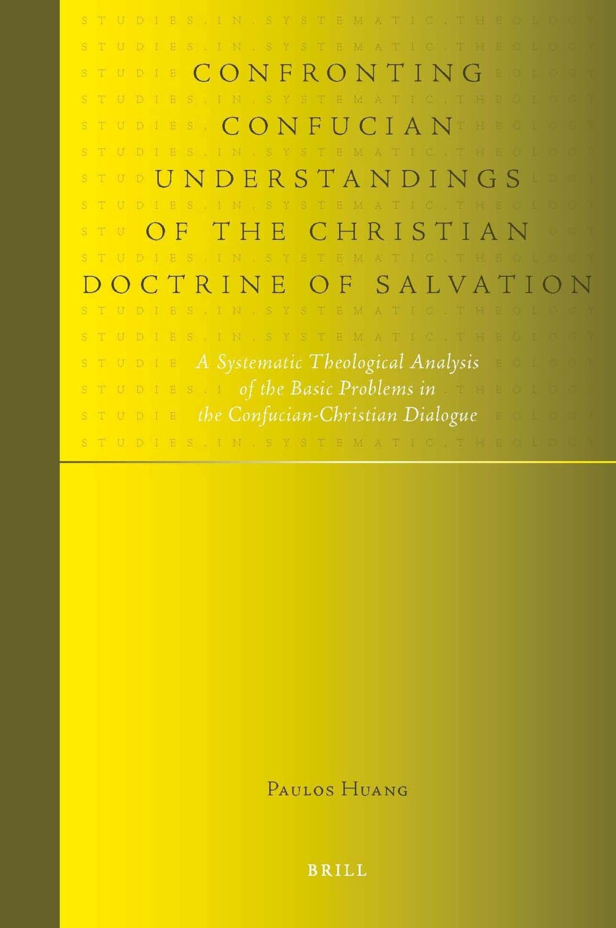 Confronting Confucian Understandings of the Christian Doctrine of Salvation