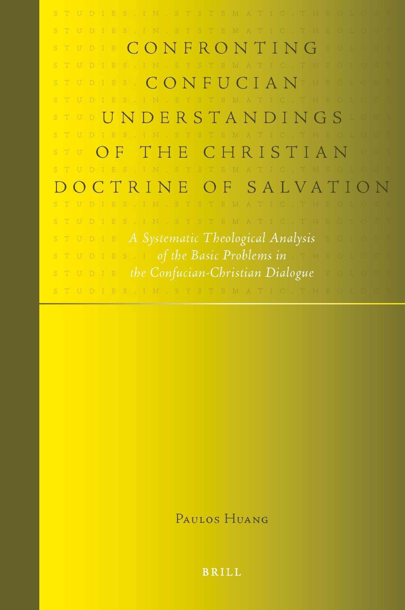Confronting Confucian Understandings of the Christian Doctrine of Salvation