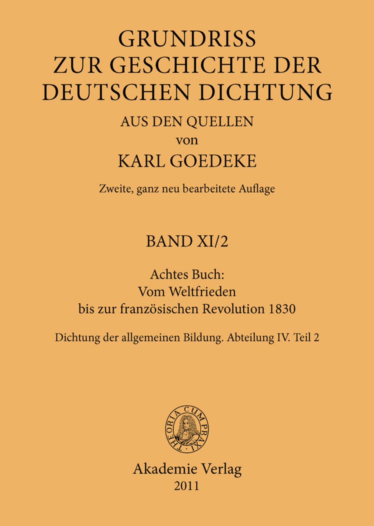 Achtes Buch: Vom Weltfrieden bis zur französischen Revolution 1830