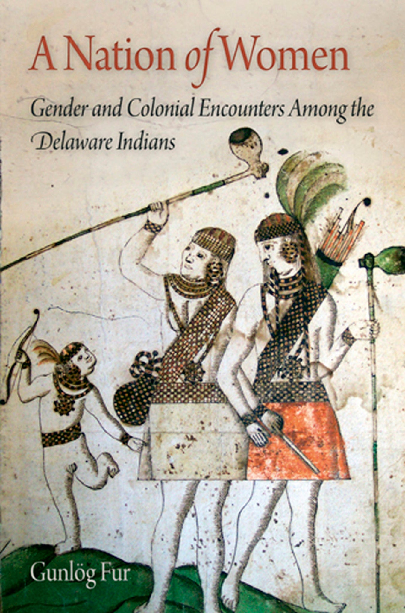 Cover image for A Nation of Women ISBN 9780812222050