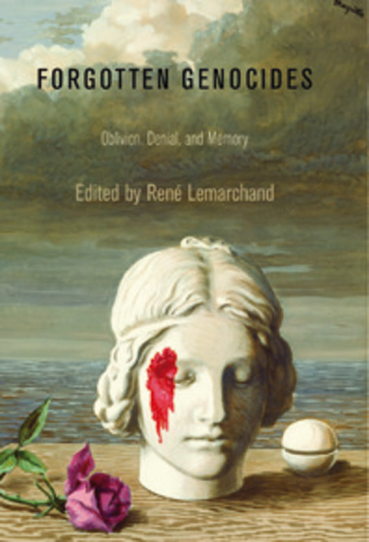 Forgotten Genocides