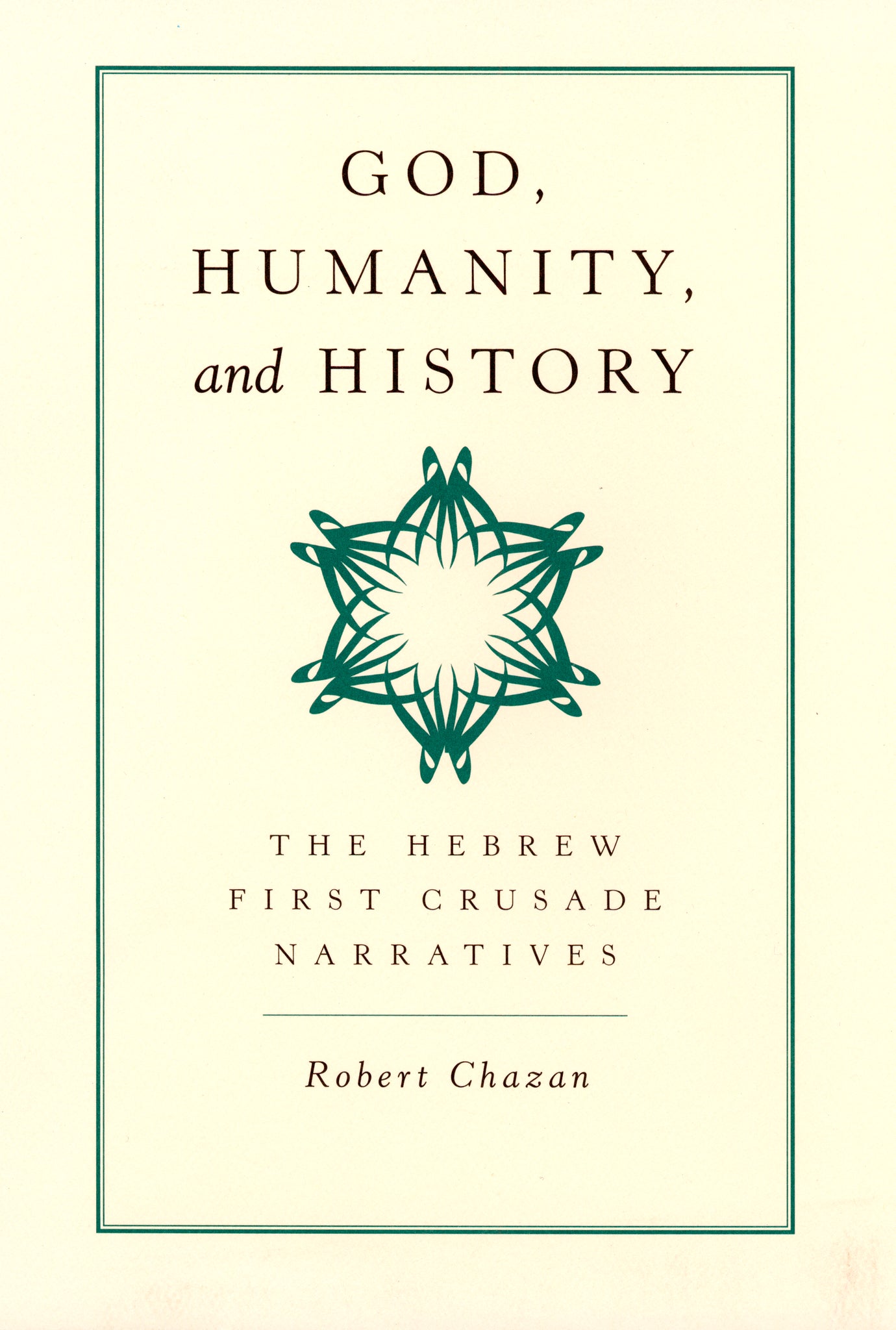 Cover image for God, Humanity, and History ISBN 9780520923959