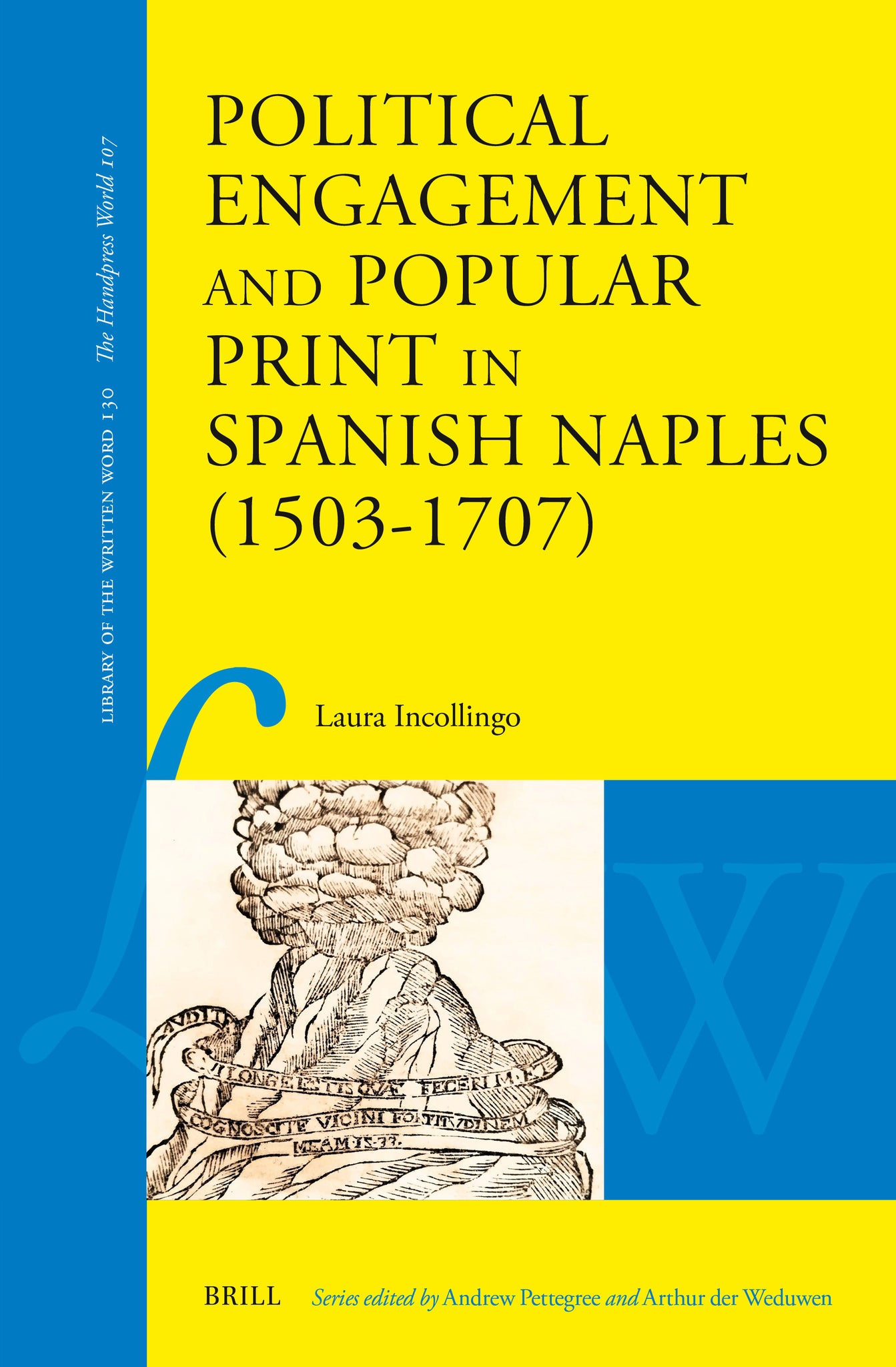 Political Engagement and Popular Print in Spanish Naples (1503–1707)