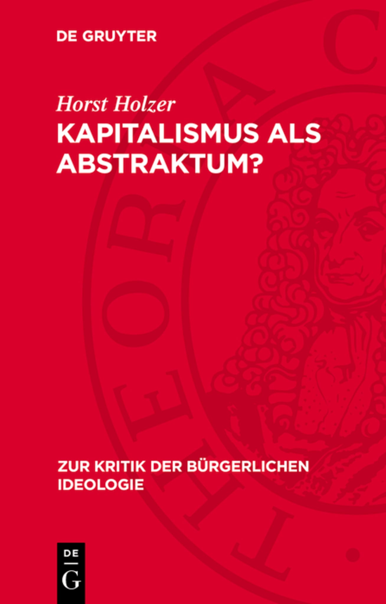 Kapitalismus als Abstraktum?